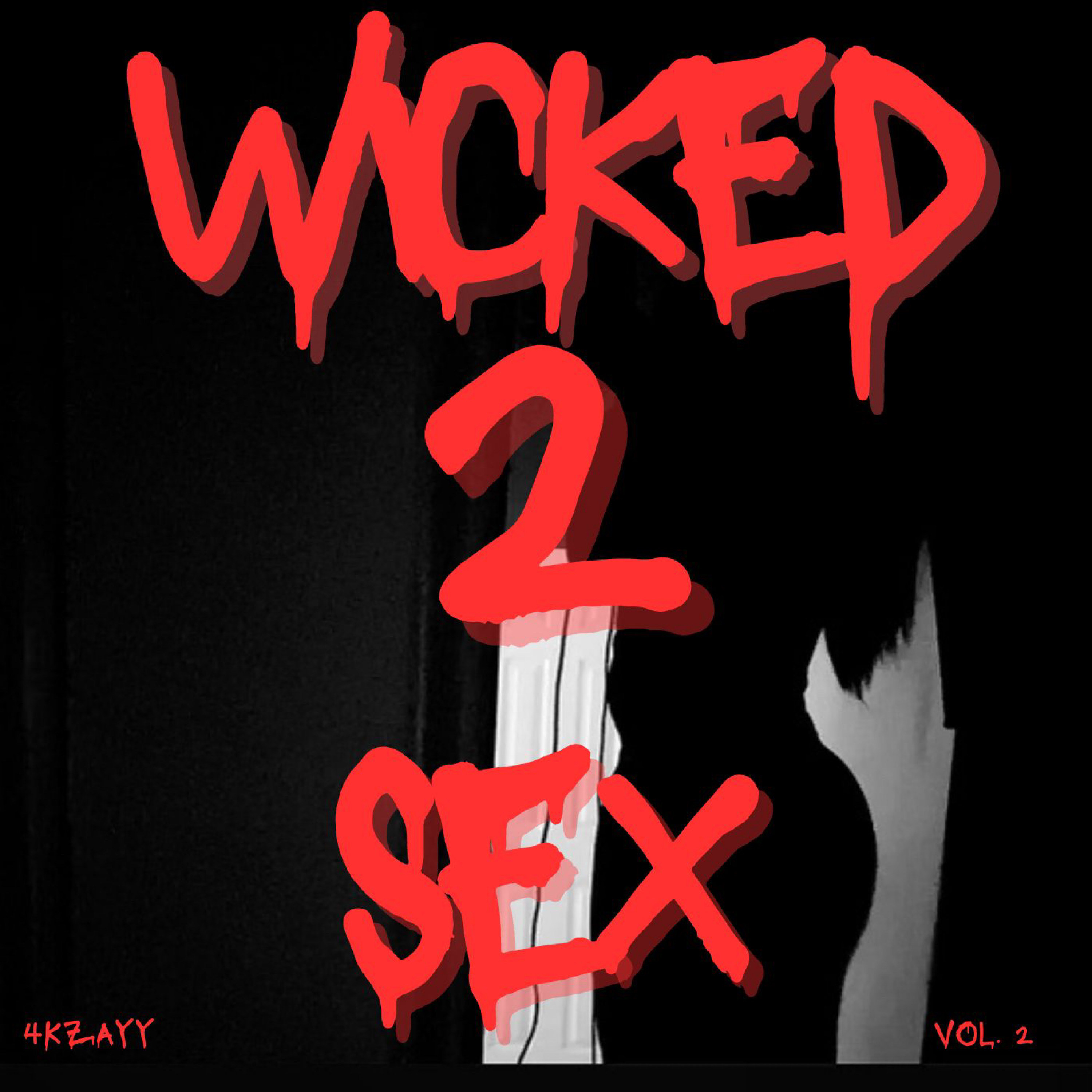 Wicked Sex 2 - 4KZayy