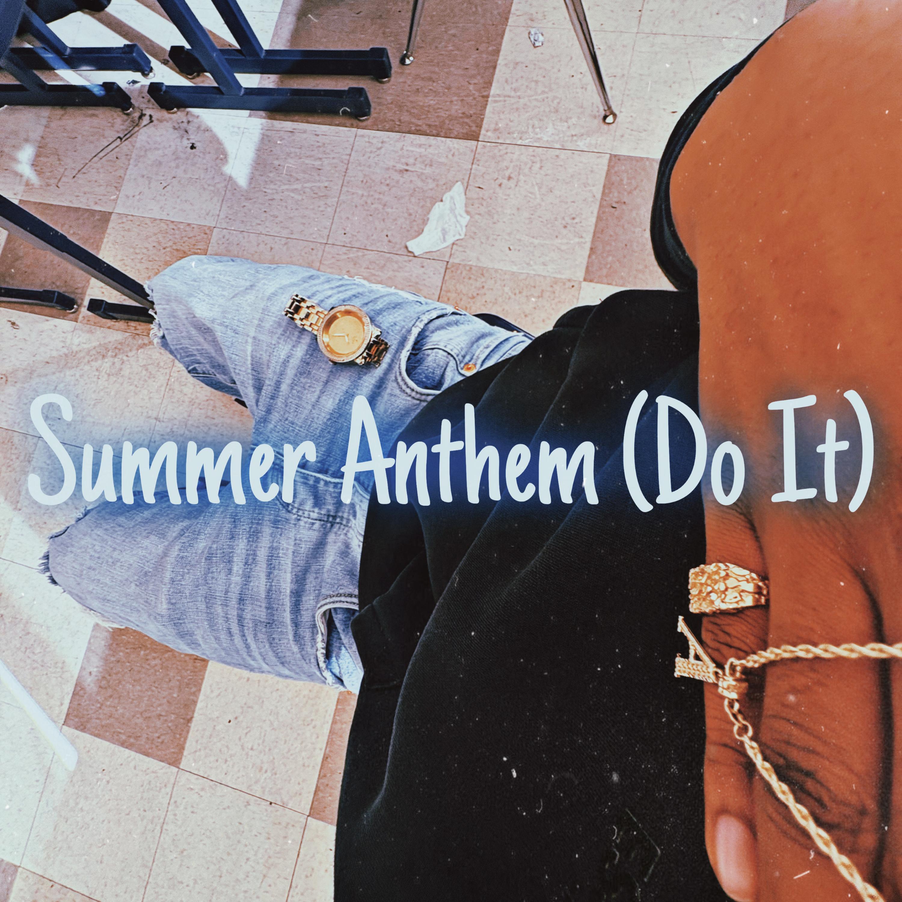 Summer Anthem (Do it) artwork