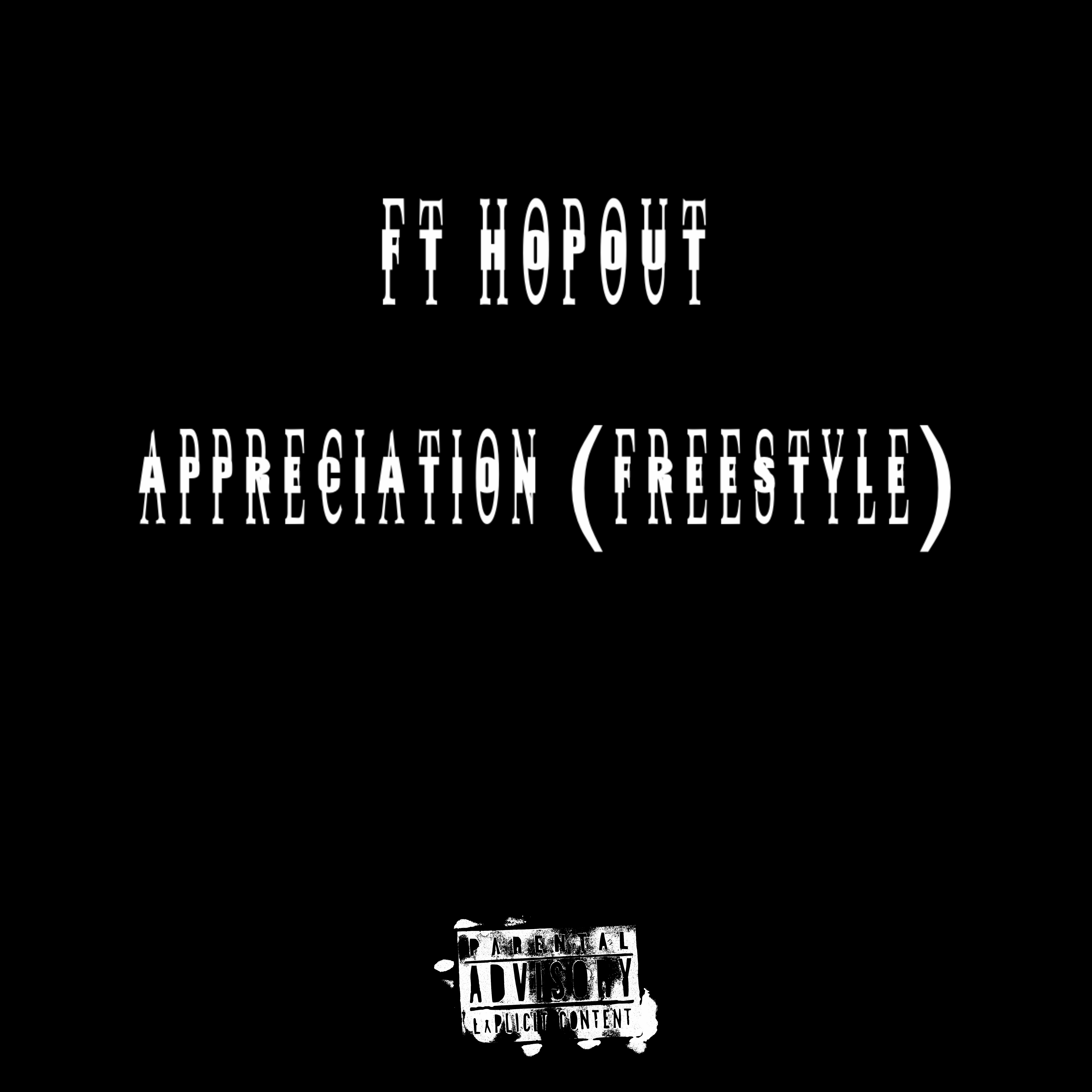 Appreciation (freestyle) by FT HopOut cover art