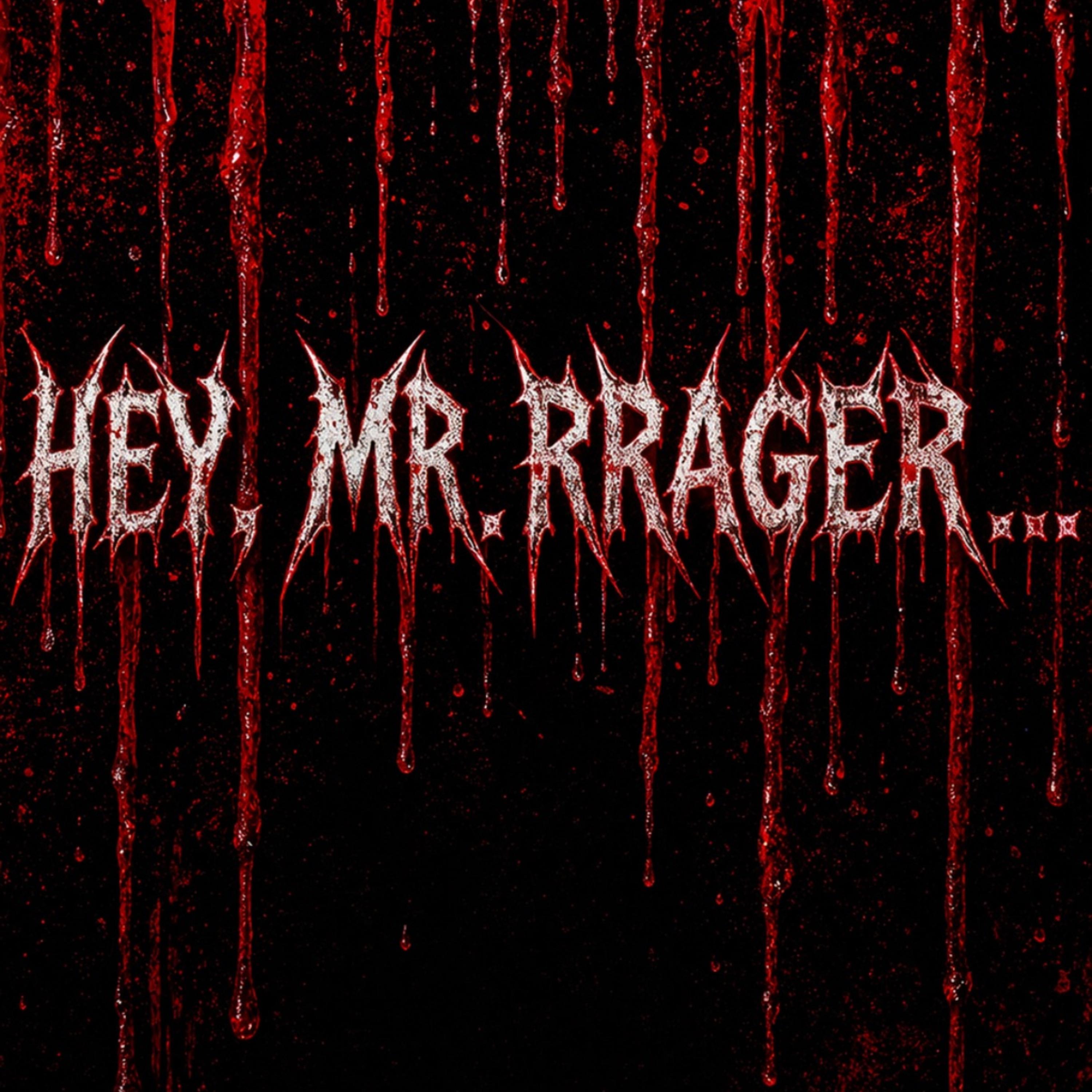 Mr.RRager artwork