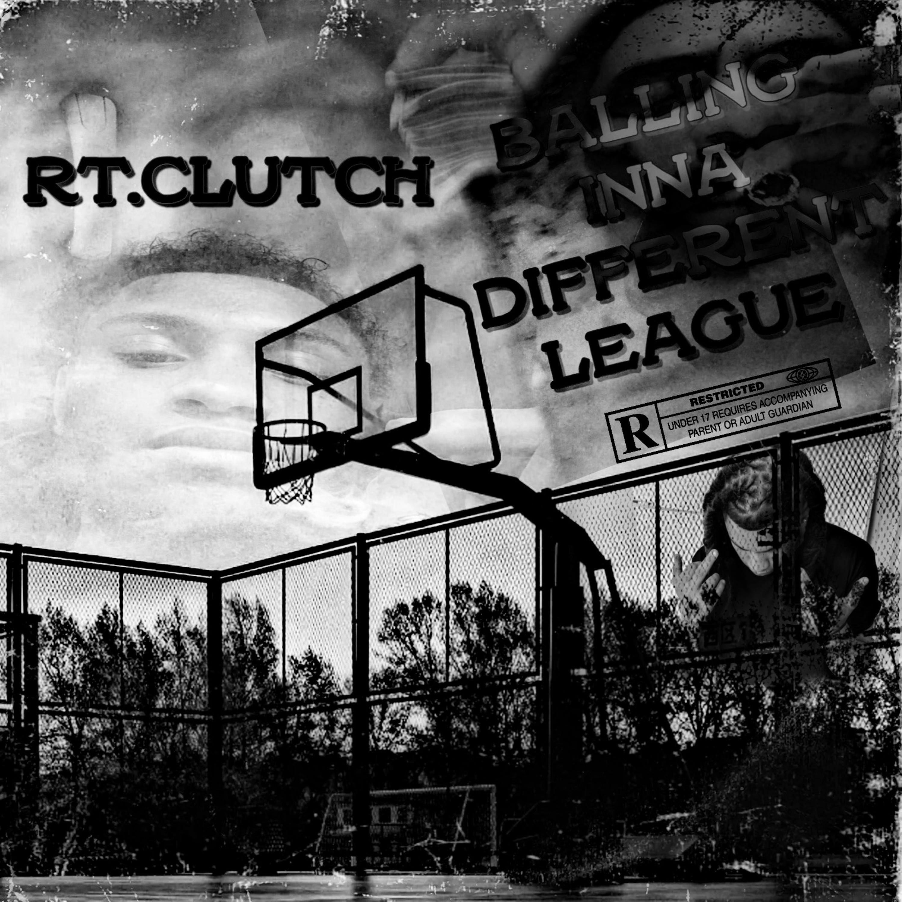 Balling inna Different League by RT.Clutch cover art
