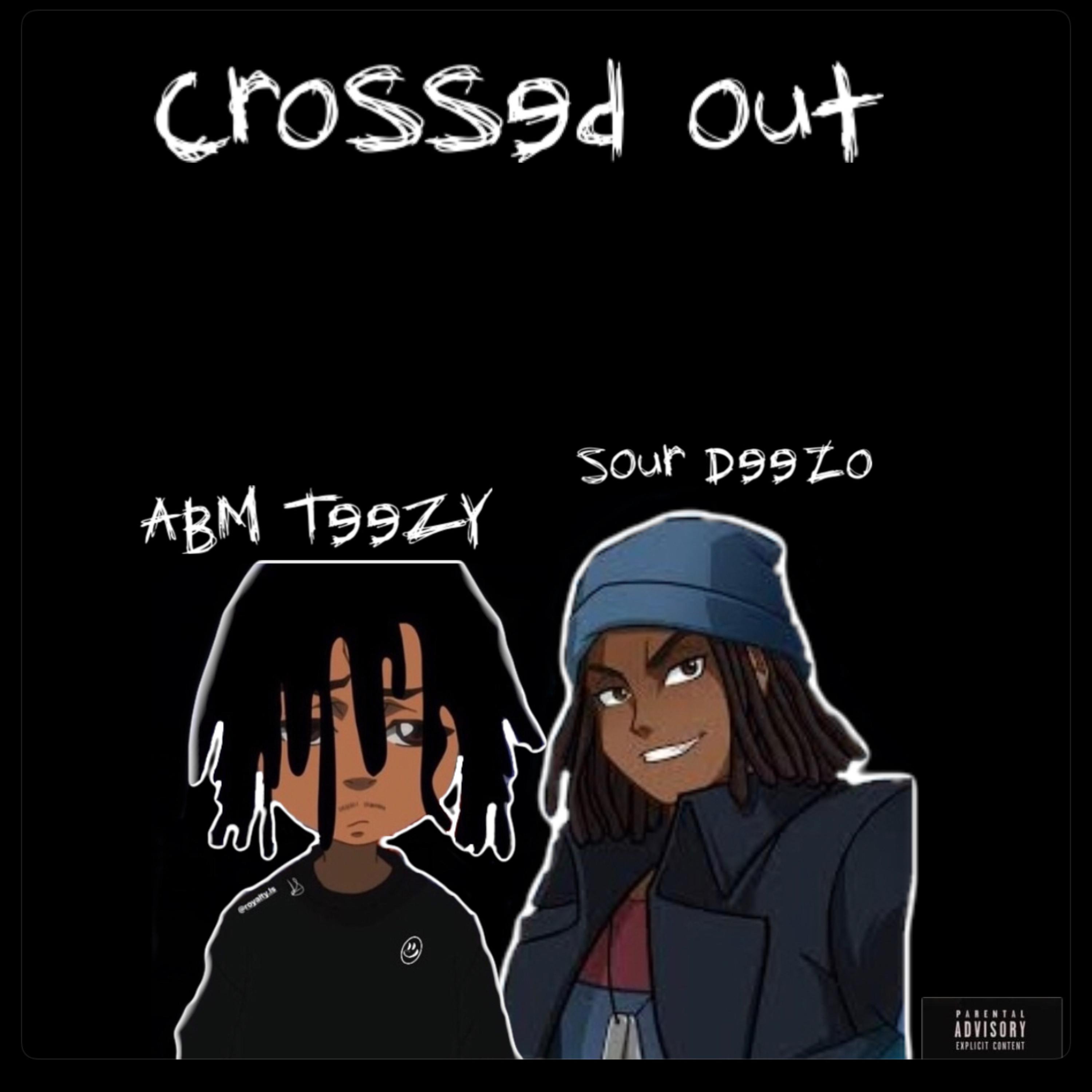 Crossed Out by ABM Teezy cover art
