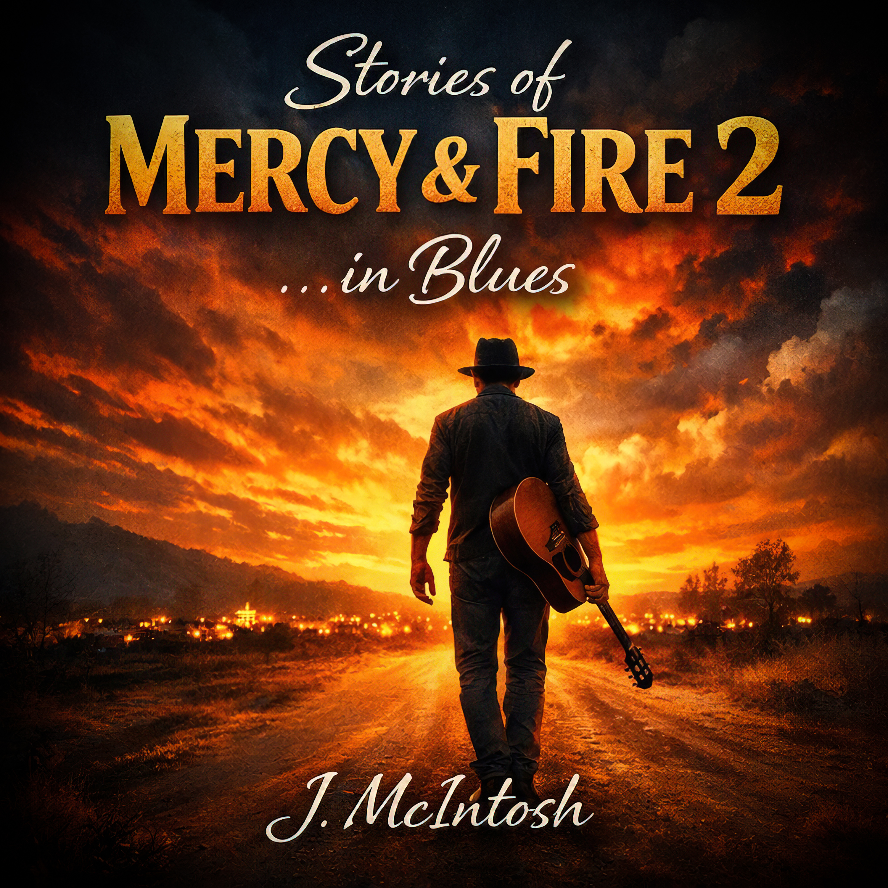 Stories of Mercy & Fire 2...in Blues by J. McIntosh cover art