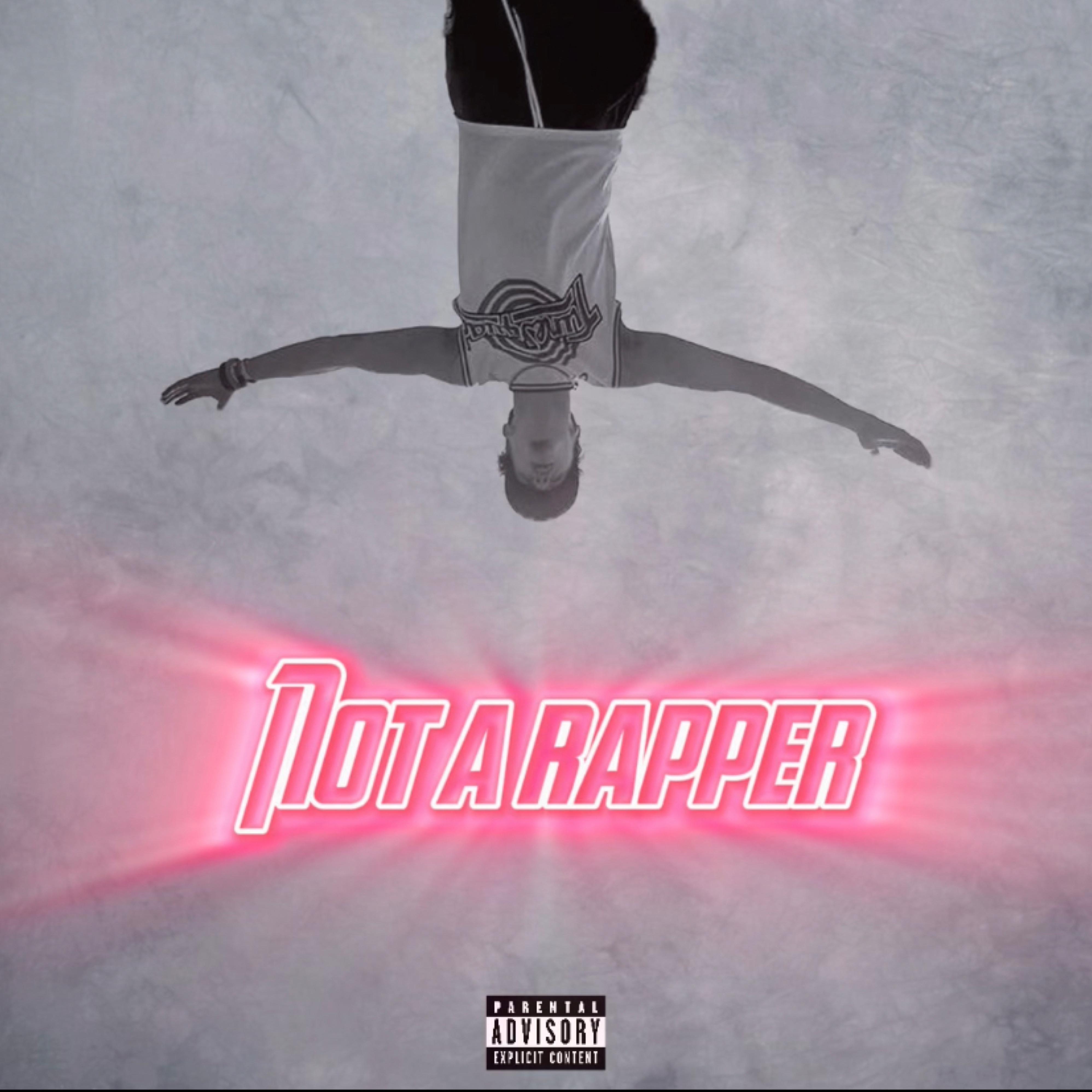 Not a Rapper artwork