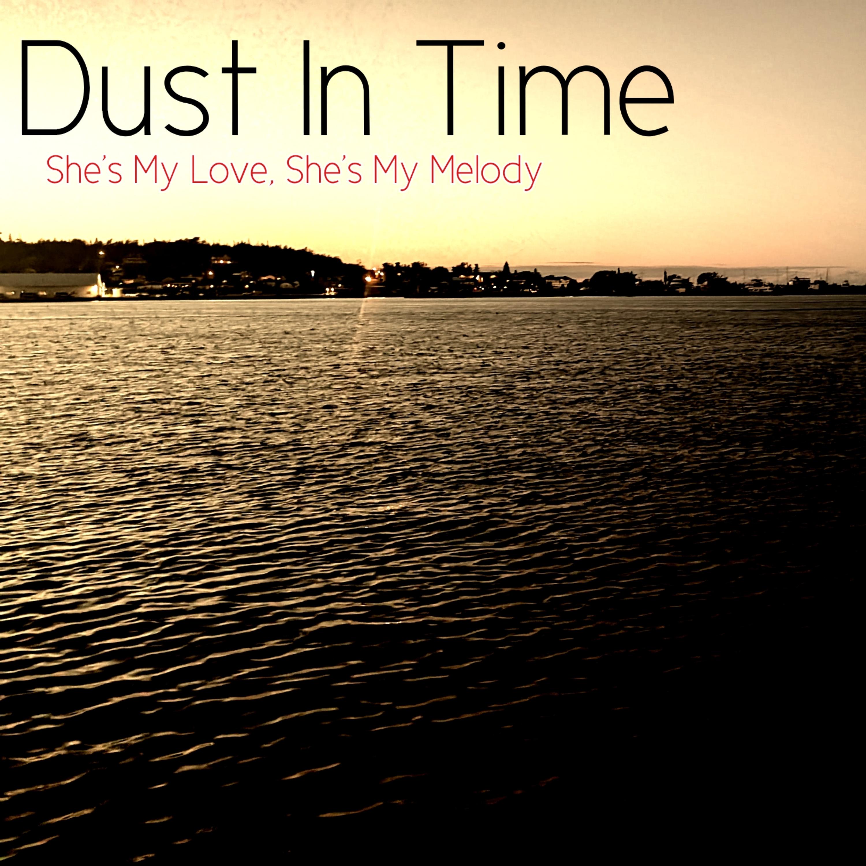 She's My Love, My Melody by Dust In Time cover art