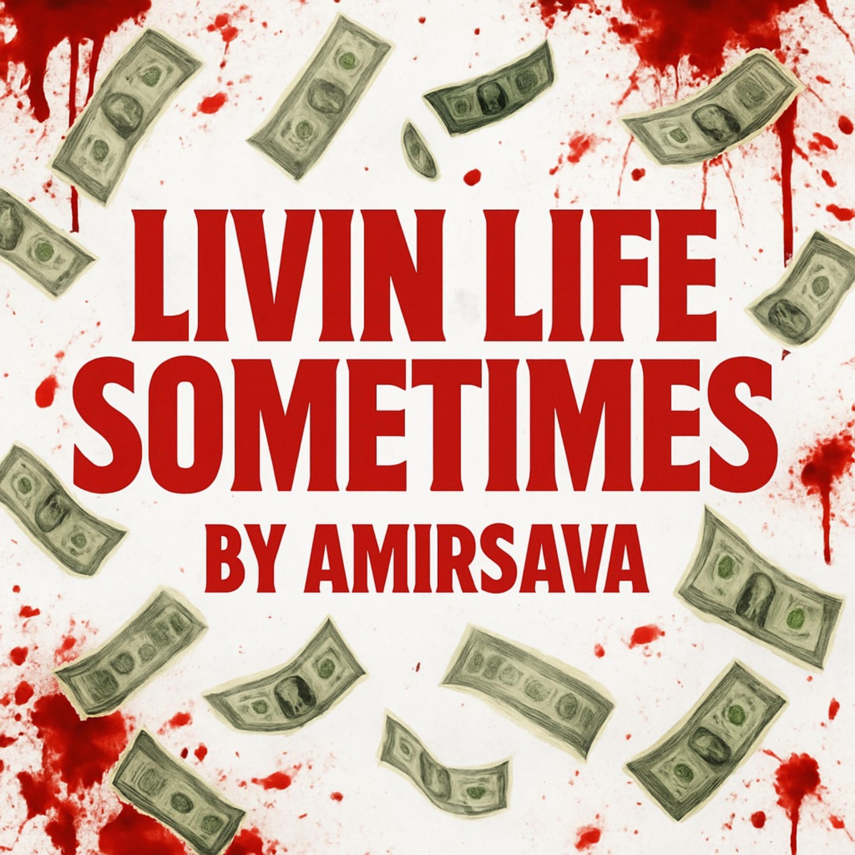 Livin Life Sometimes artwork