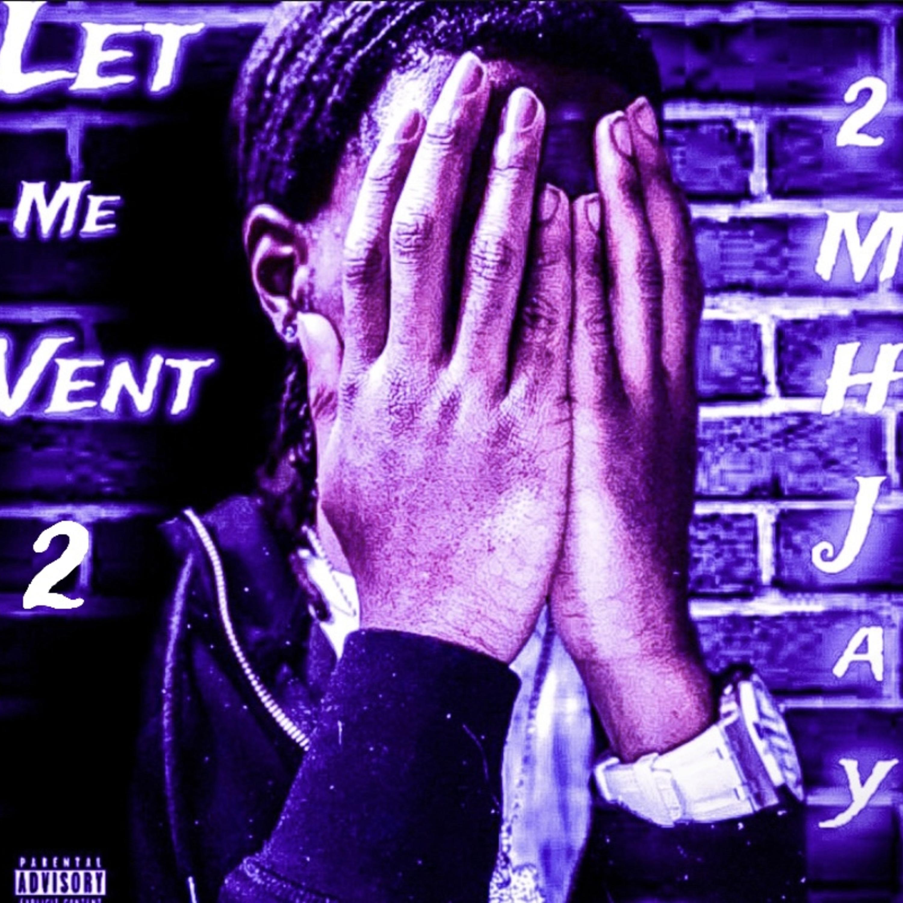 Let Me Vent 2 artwork