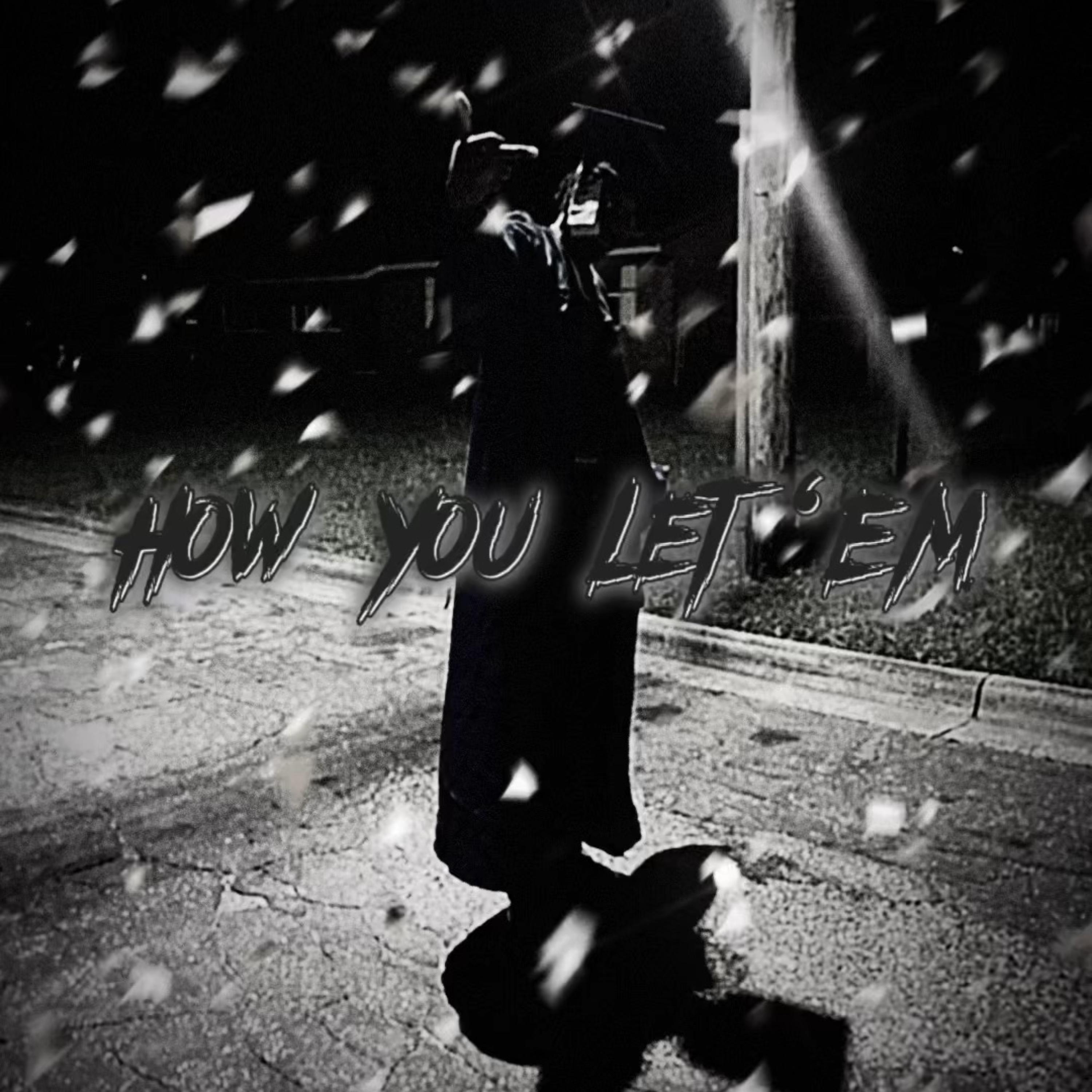 How You Let 'Em artwork