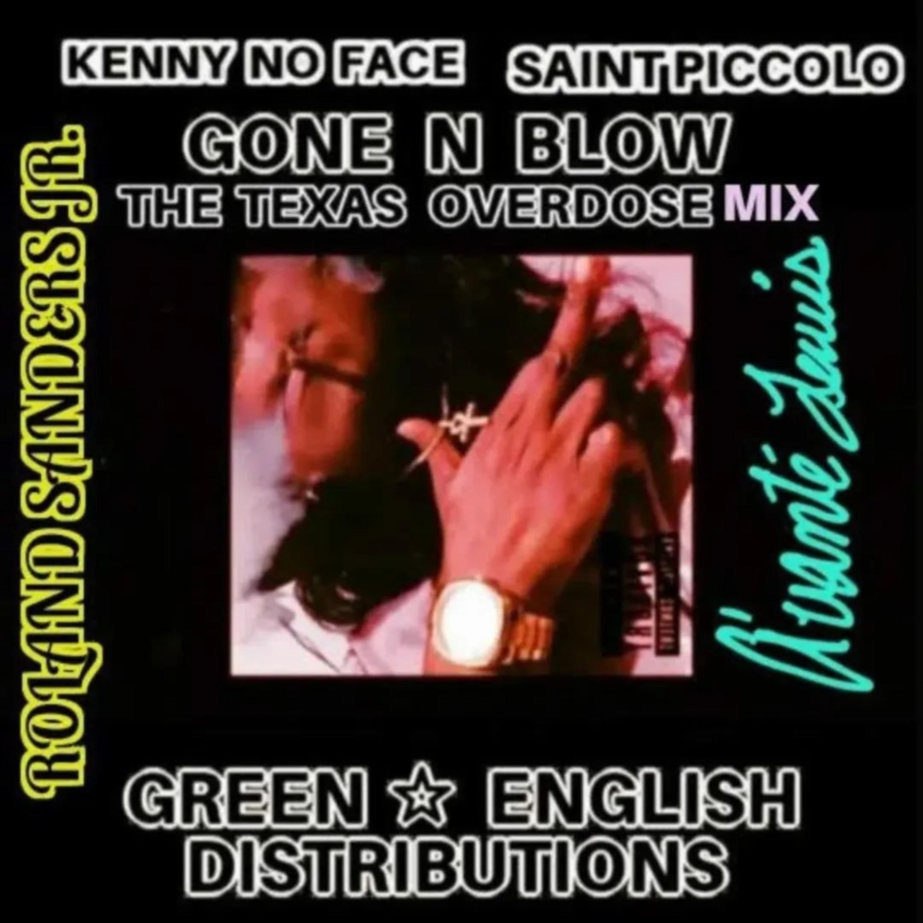GONE  N  BLOW (THE TEXAS OVERDOSE MIX) artwork