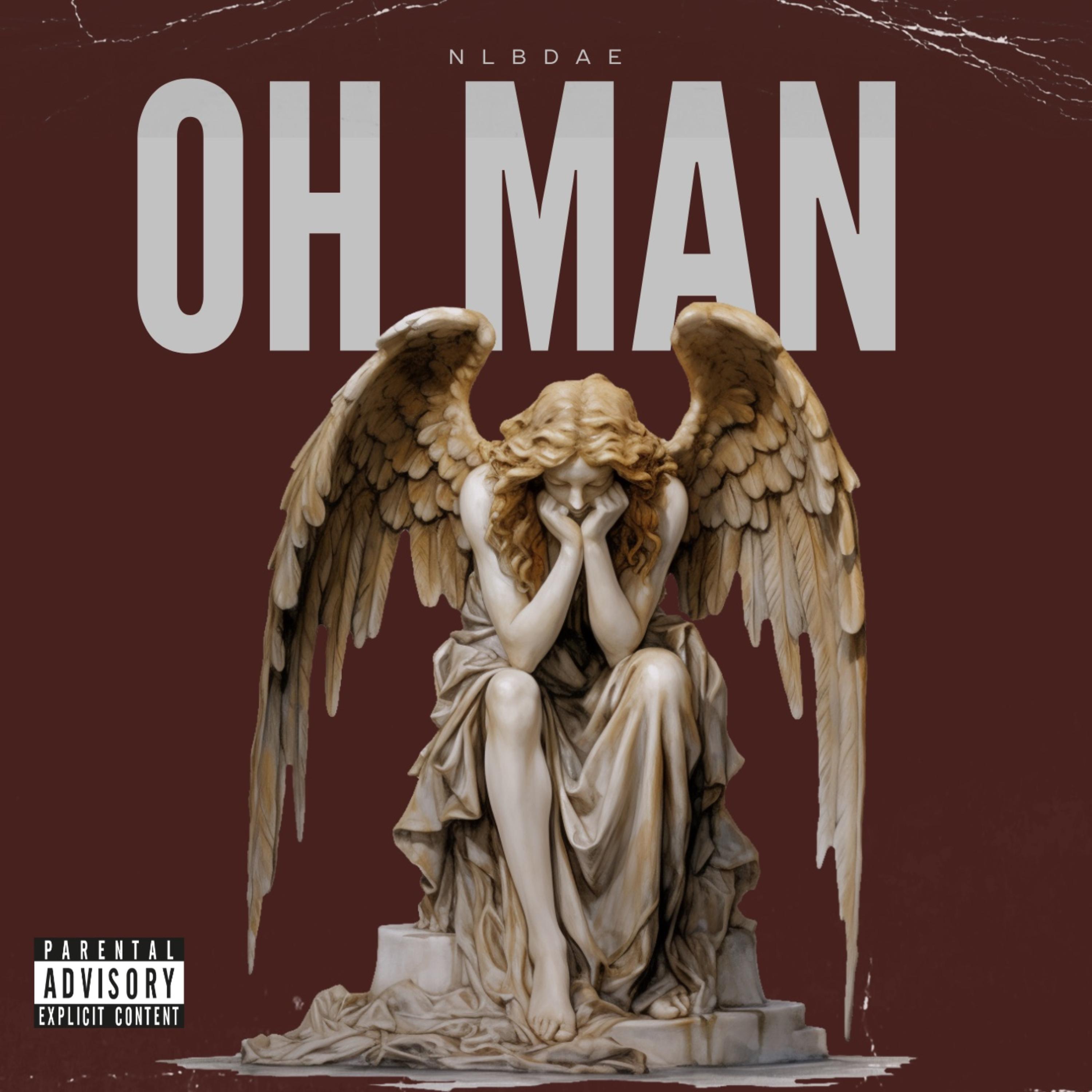 OH MAN by NLB_Dae cover art
