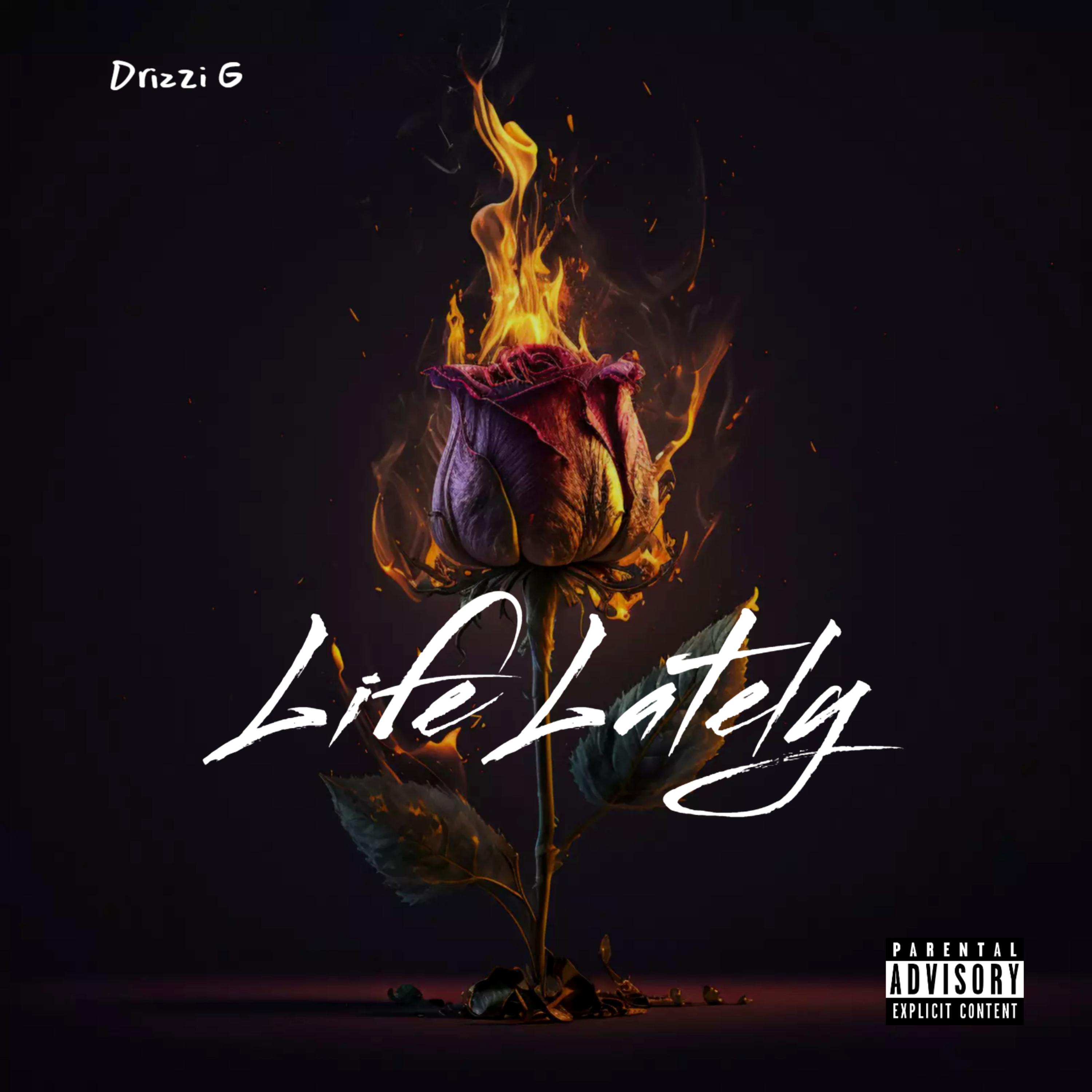 Life Lately by Drizzi G cover art