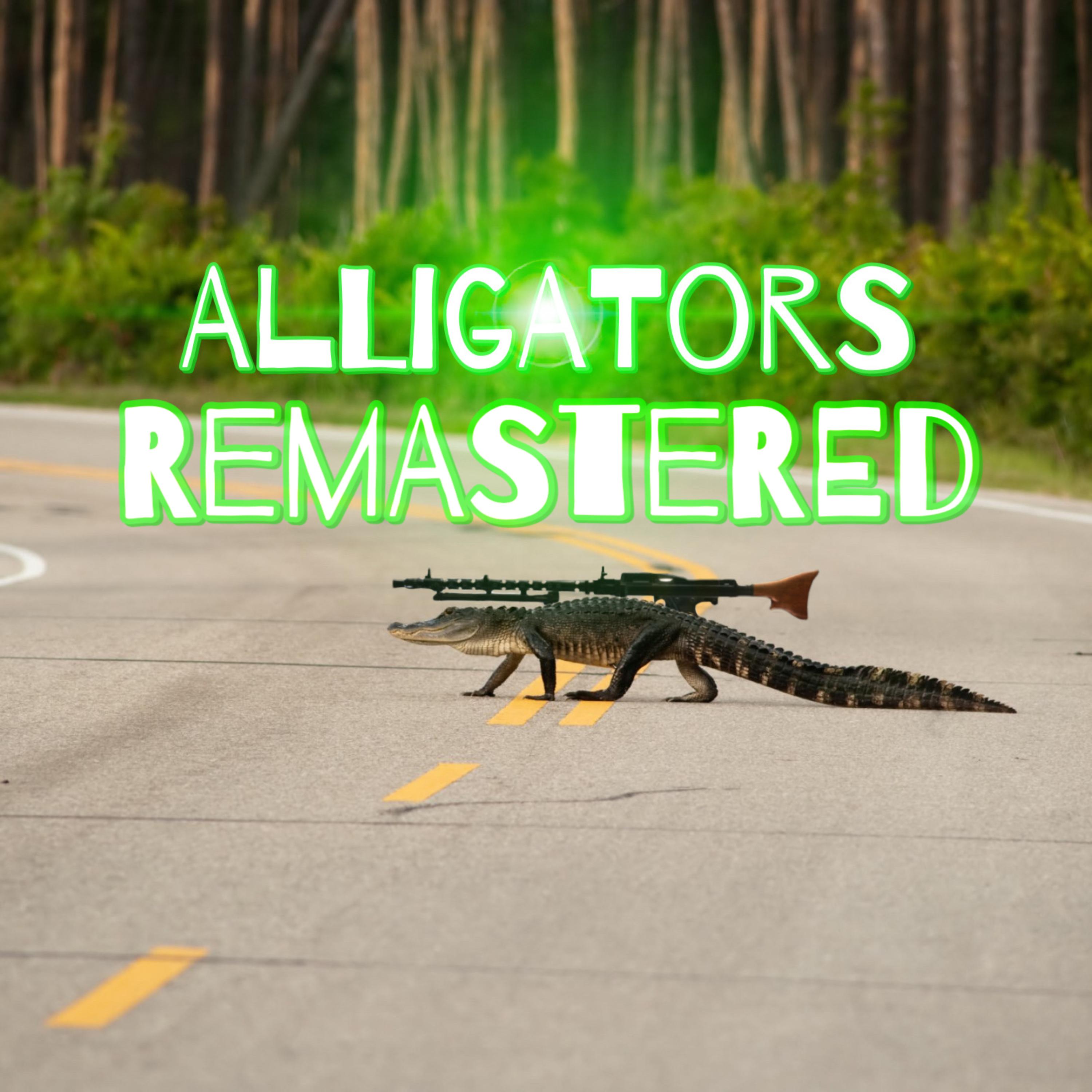 Alligators (Remastered) artwork