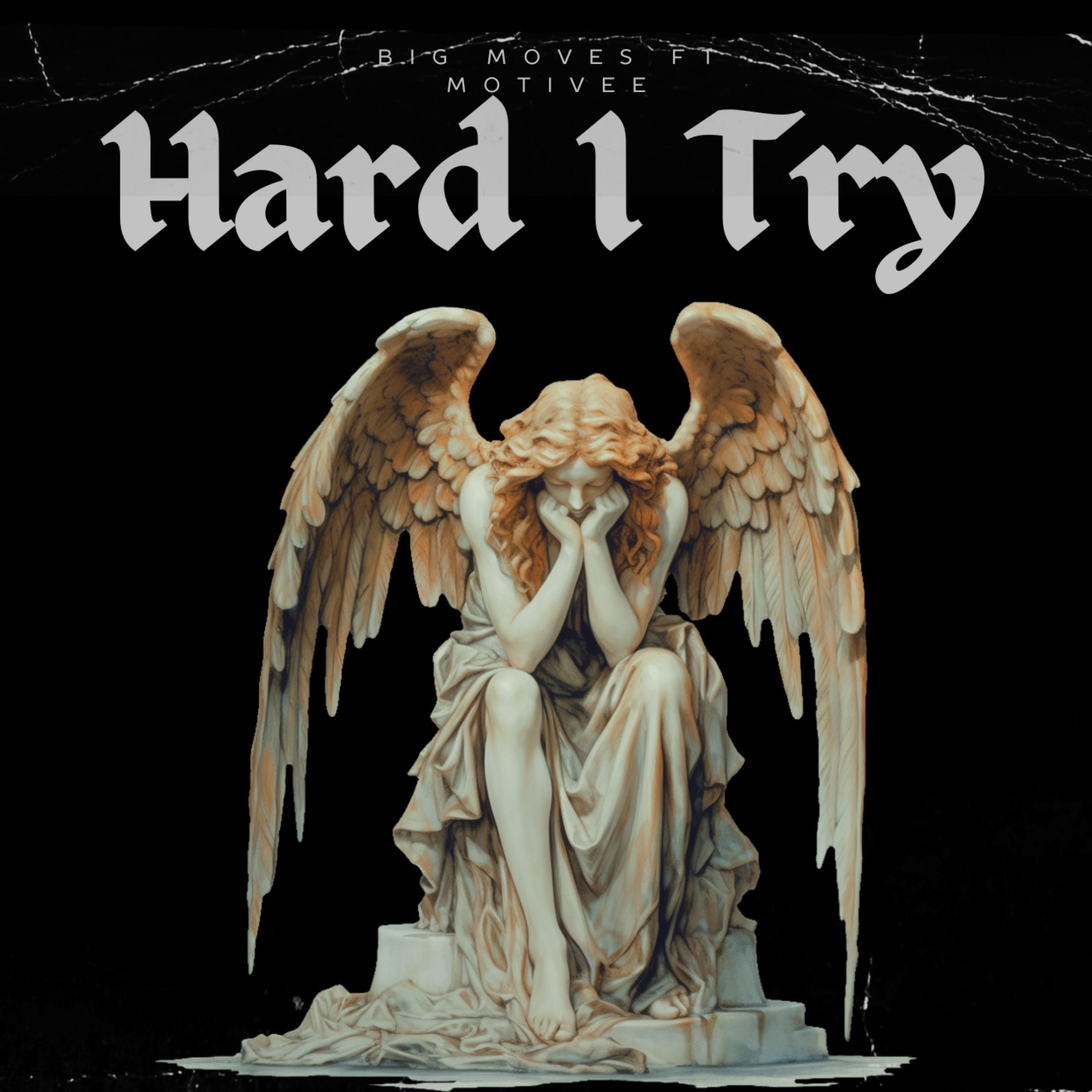 Hard I Try artwork