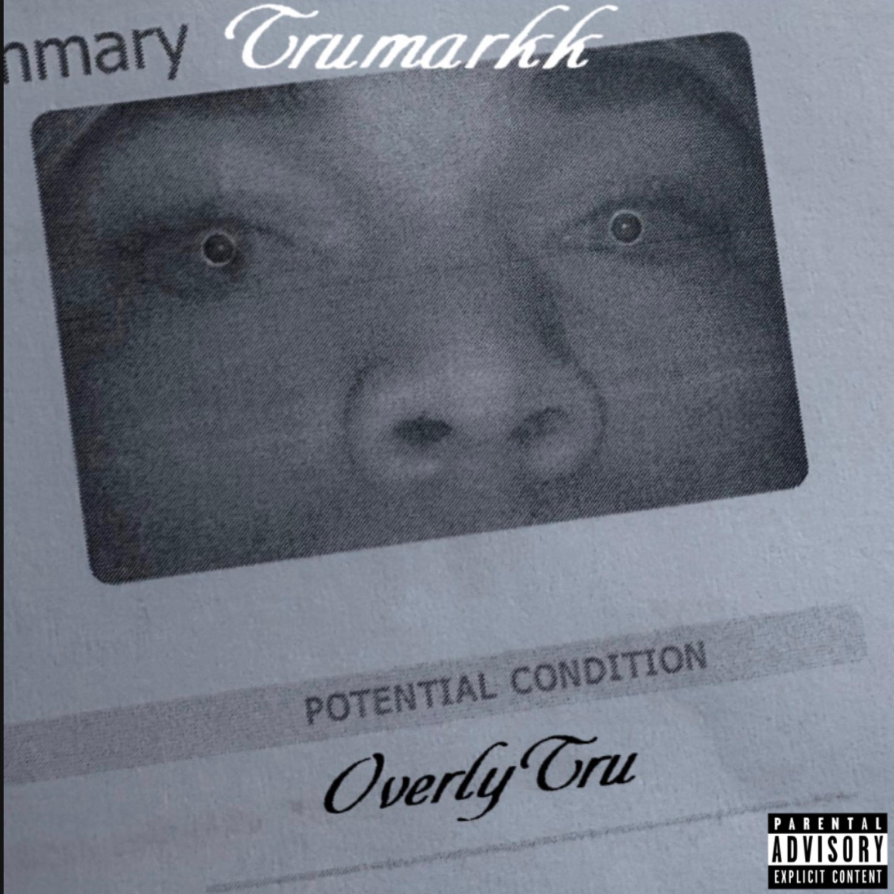 Overly Tru by Trumarkk cover art