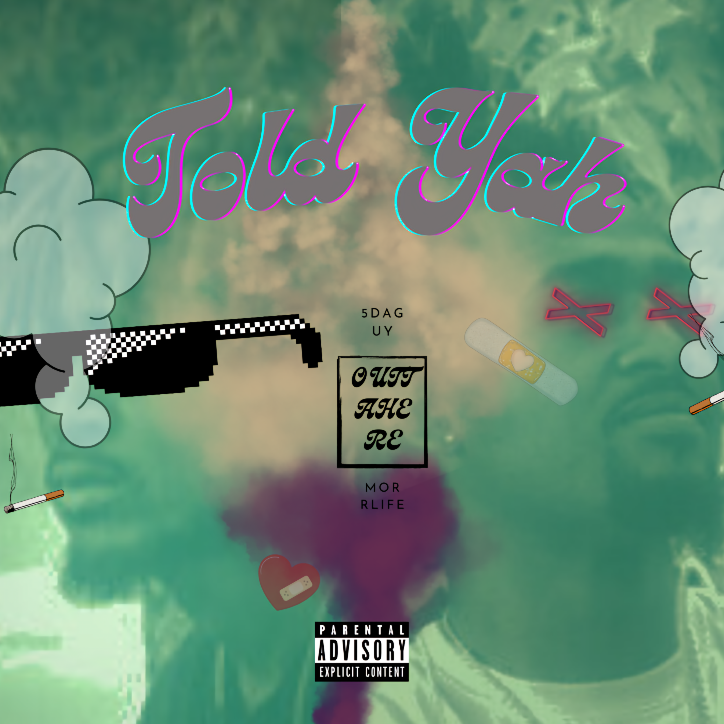 Told Yah by MorrLife cover art