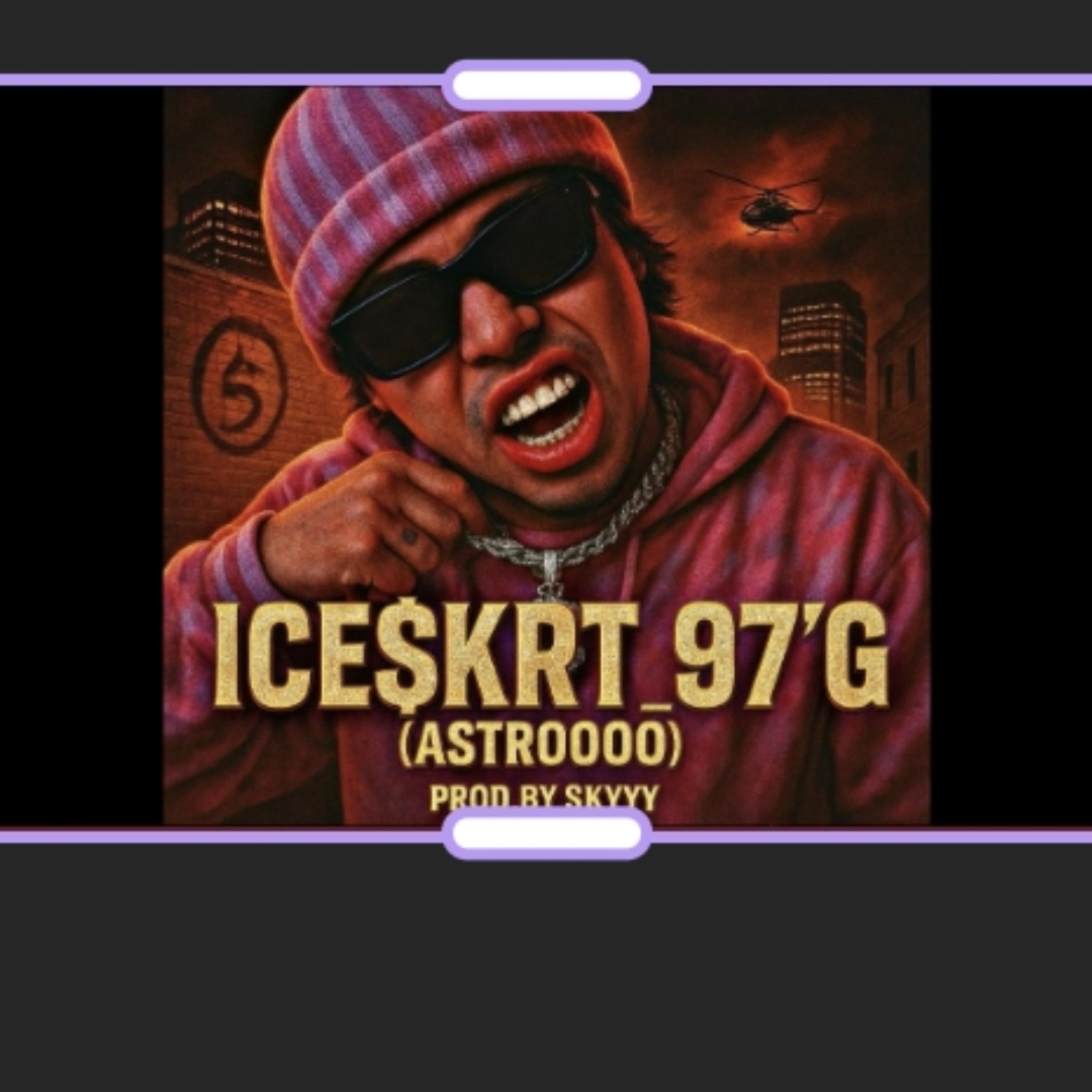 ASTRO by ICE$KRT97'G cover art
