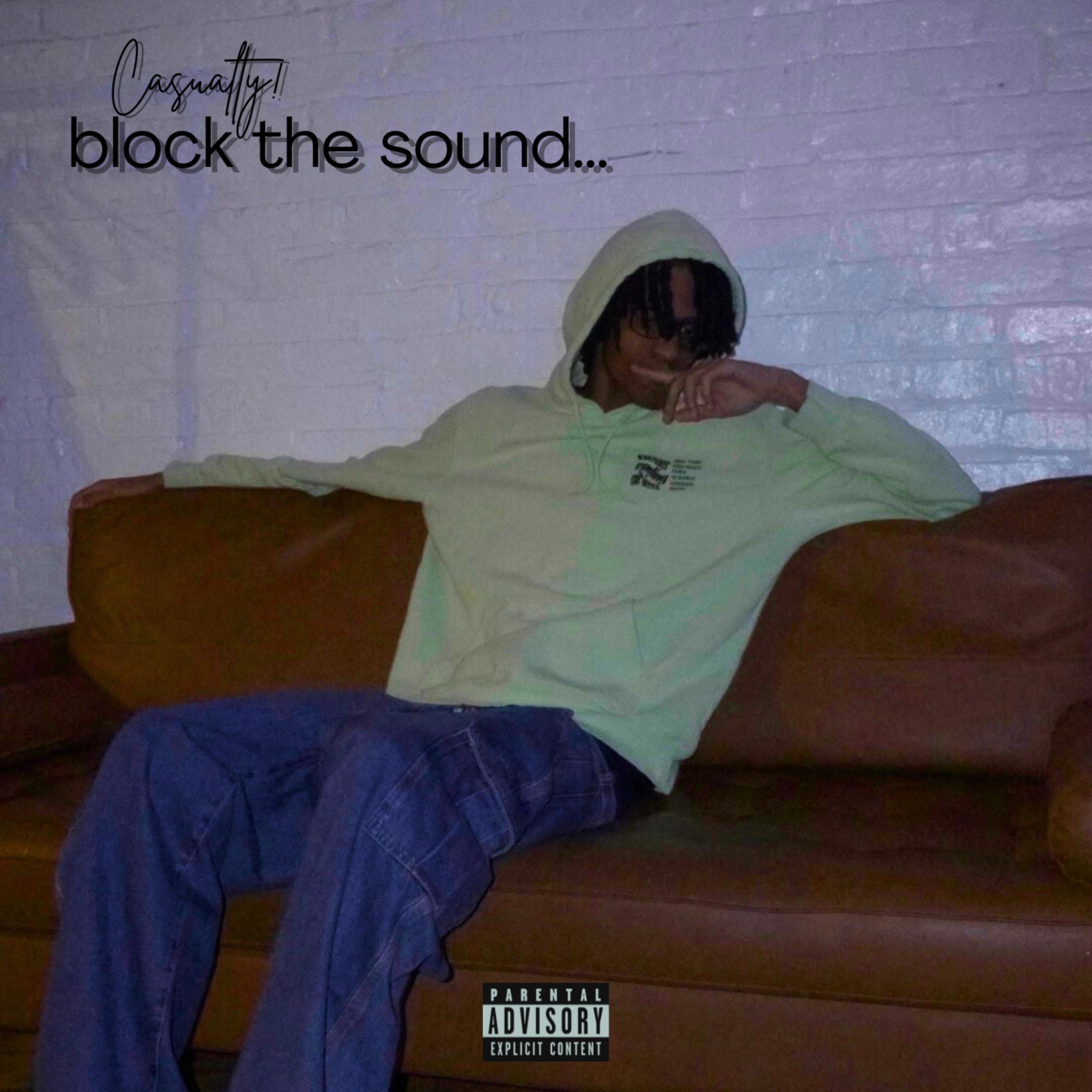 block the sound… by Casualty! cover art
