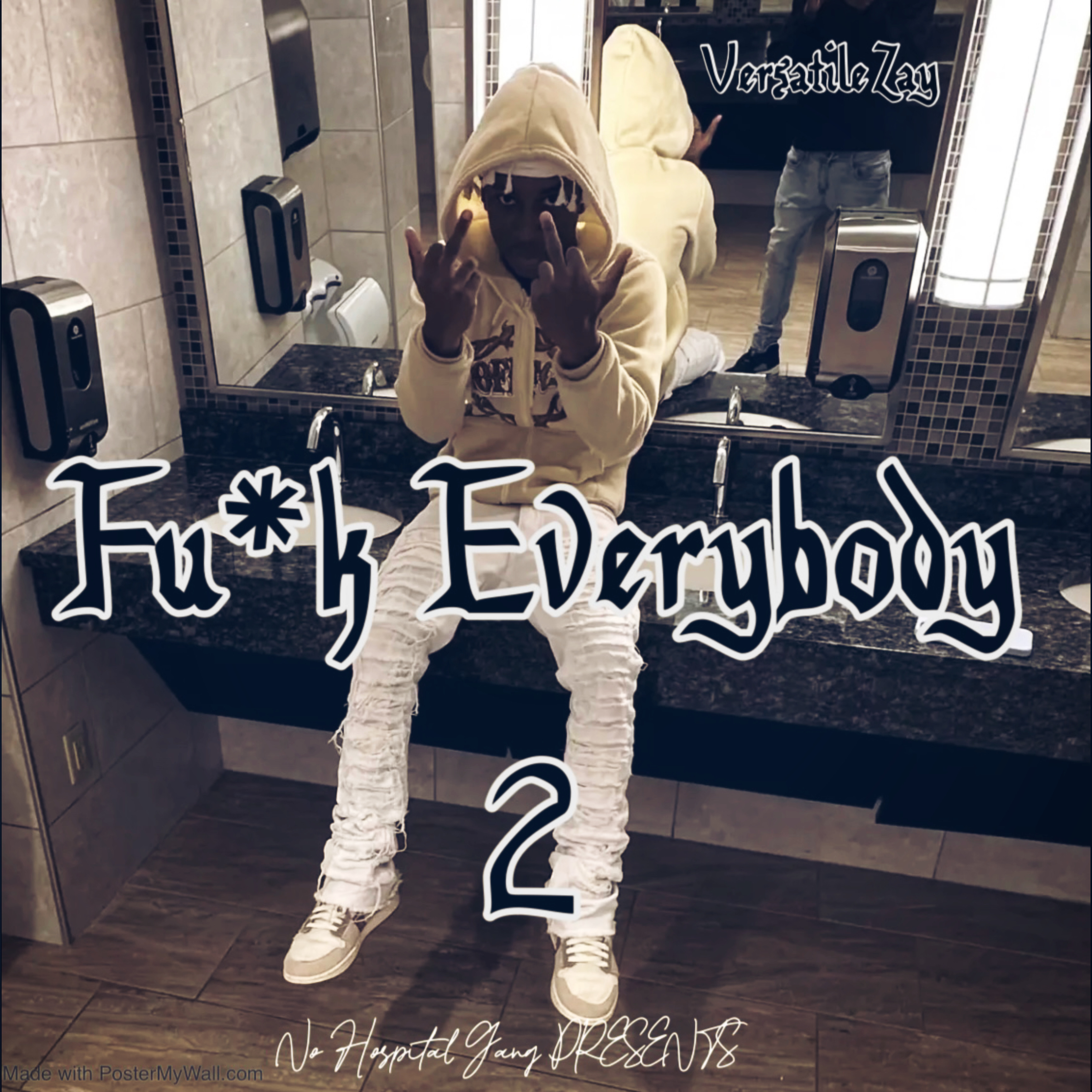 Fuck Everybody 2 artwork
