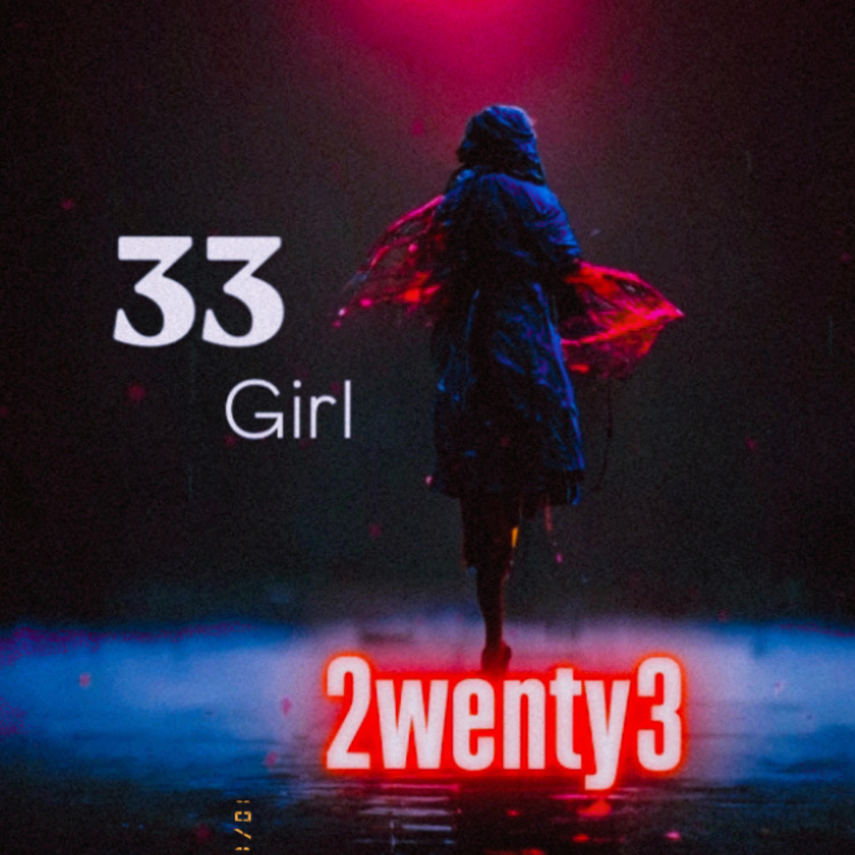 33 Girl by 2WENTY3 cover art