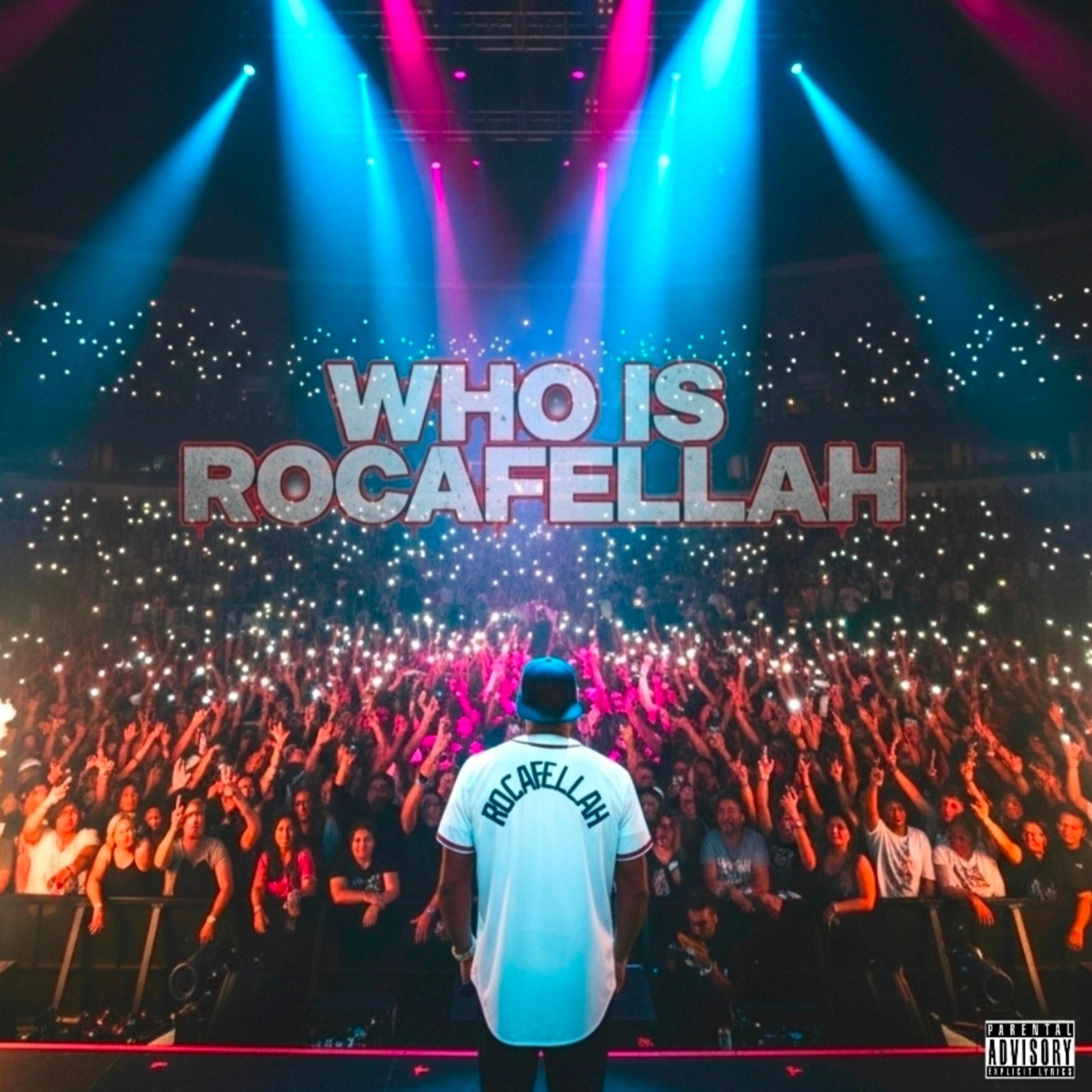 Who Is Rocafellah artwork
