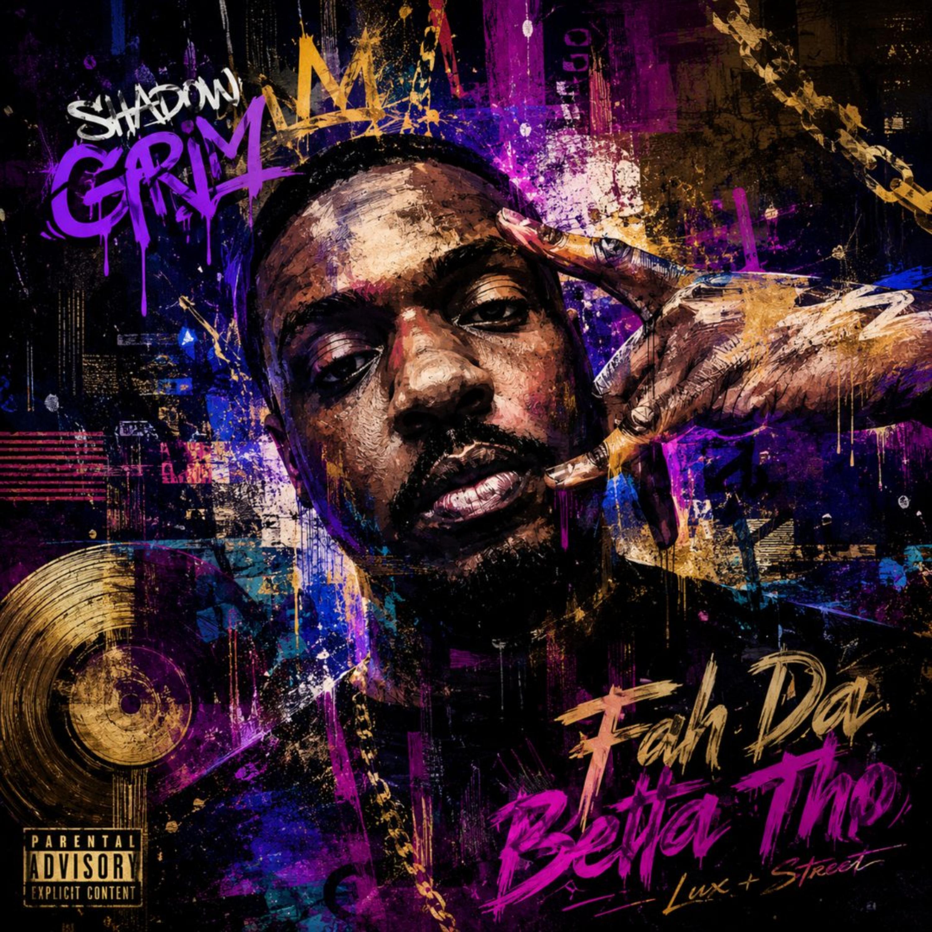 Fah Da Betta Tho by Shadow GRIM cover art