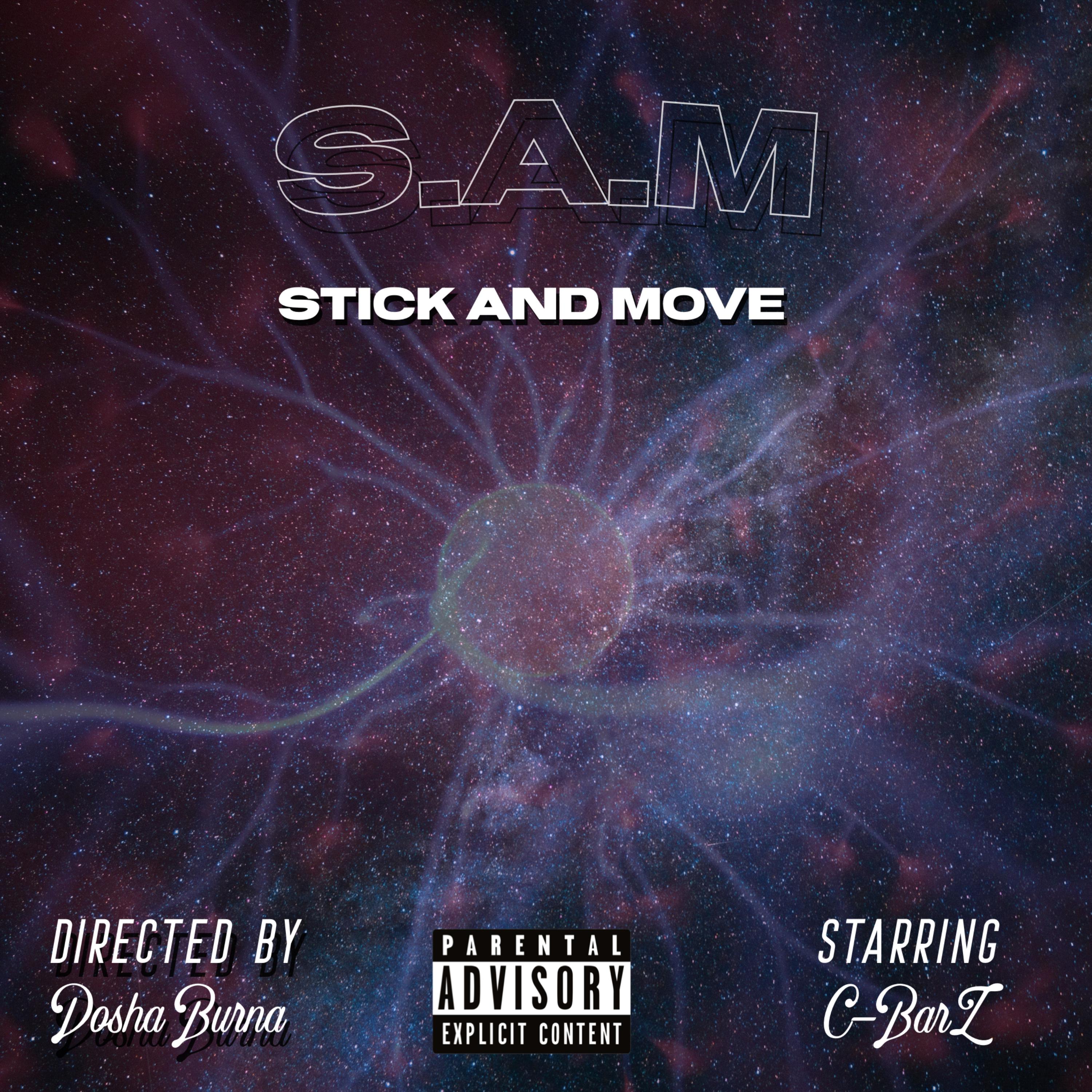 S.A.M (Stick And Move) artwork