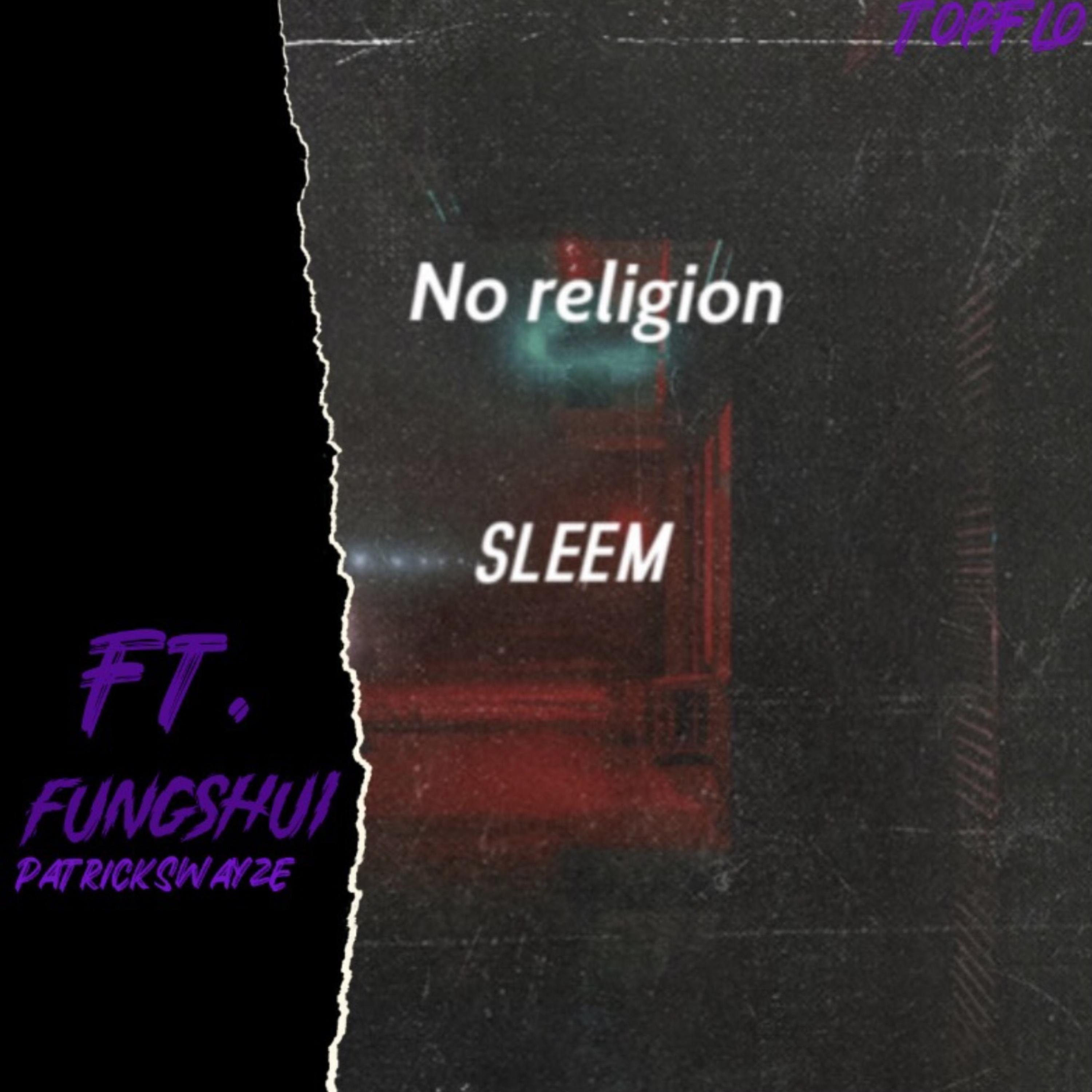 No Religion by FungShuiPratrickSwayze  cover art