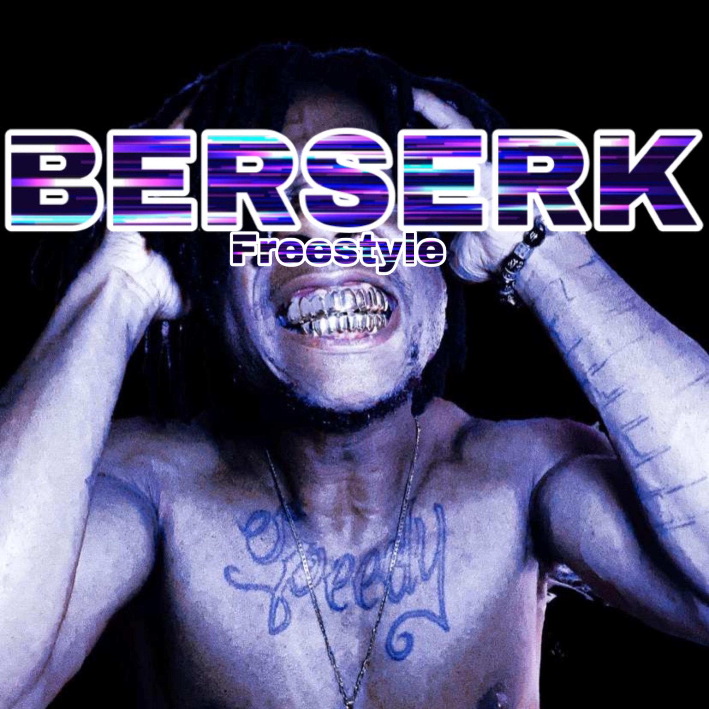 Berserk Freestyle by Speedy Monsta cover art