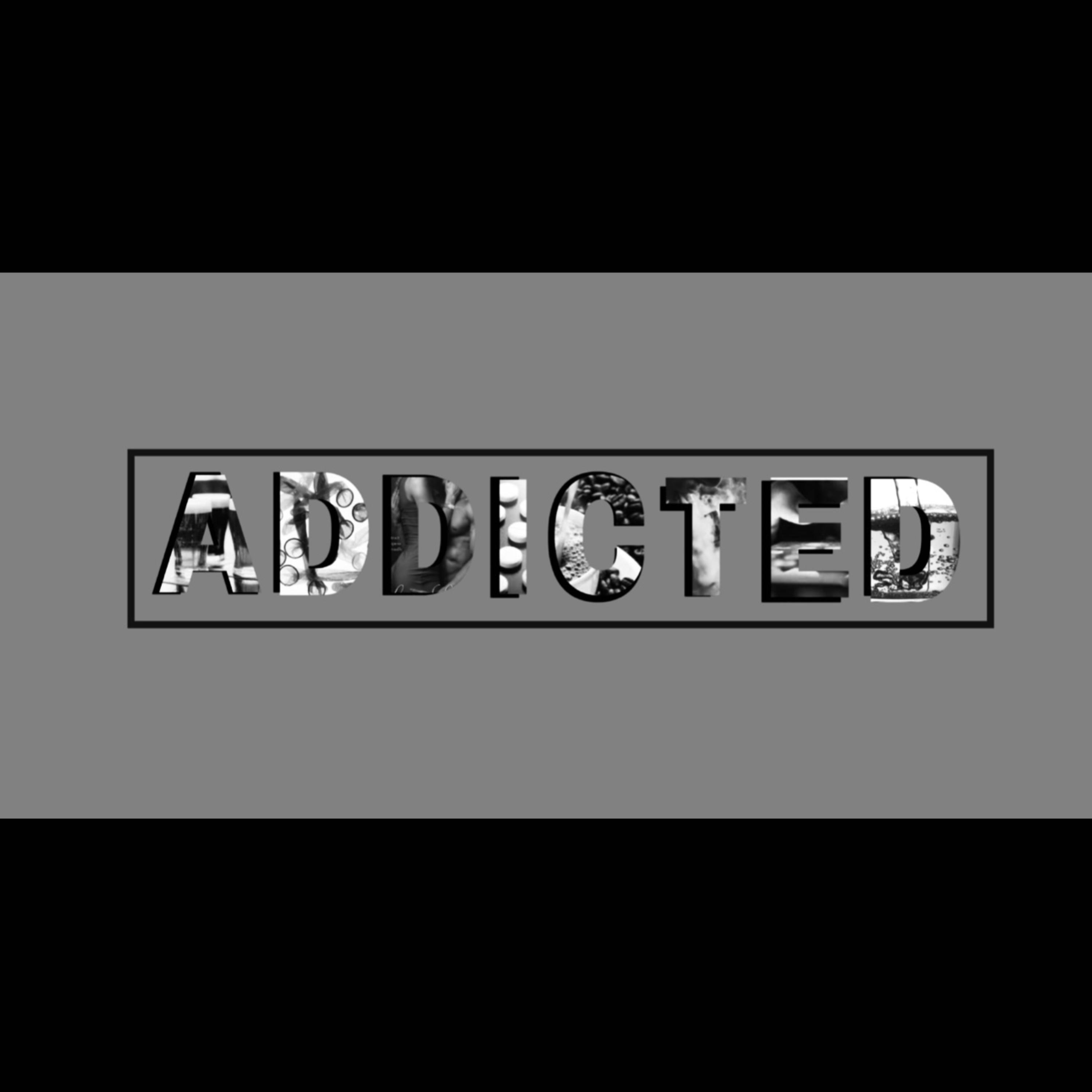 Addicted artwork