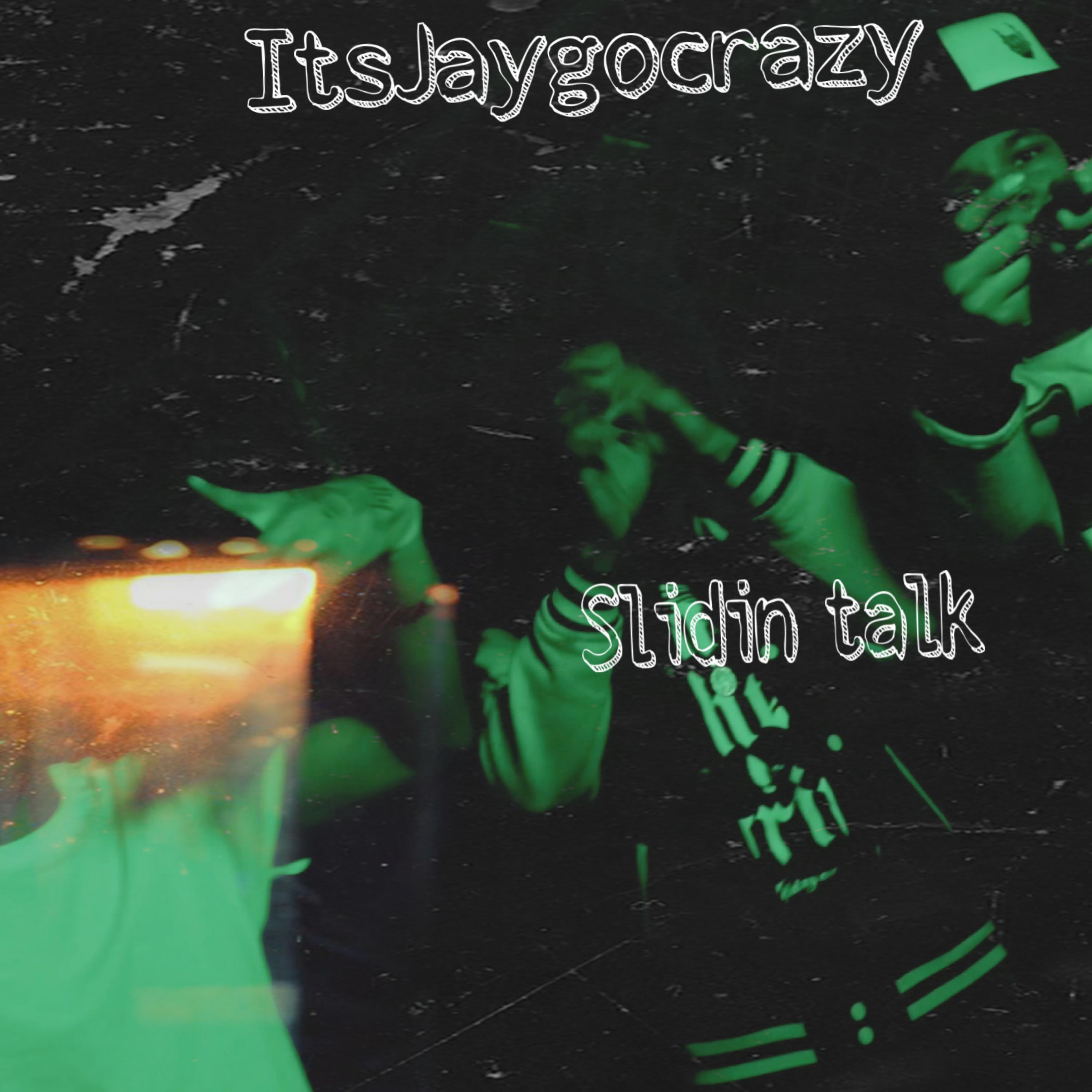 Slidin Talk artwork