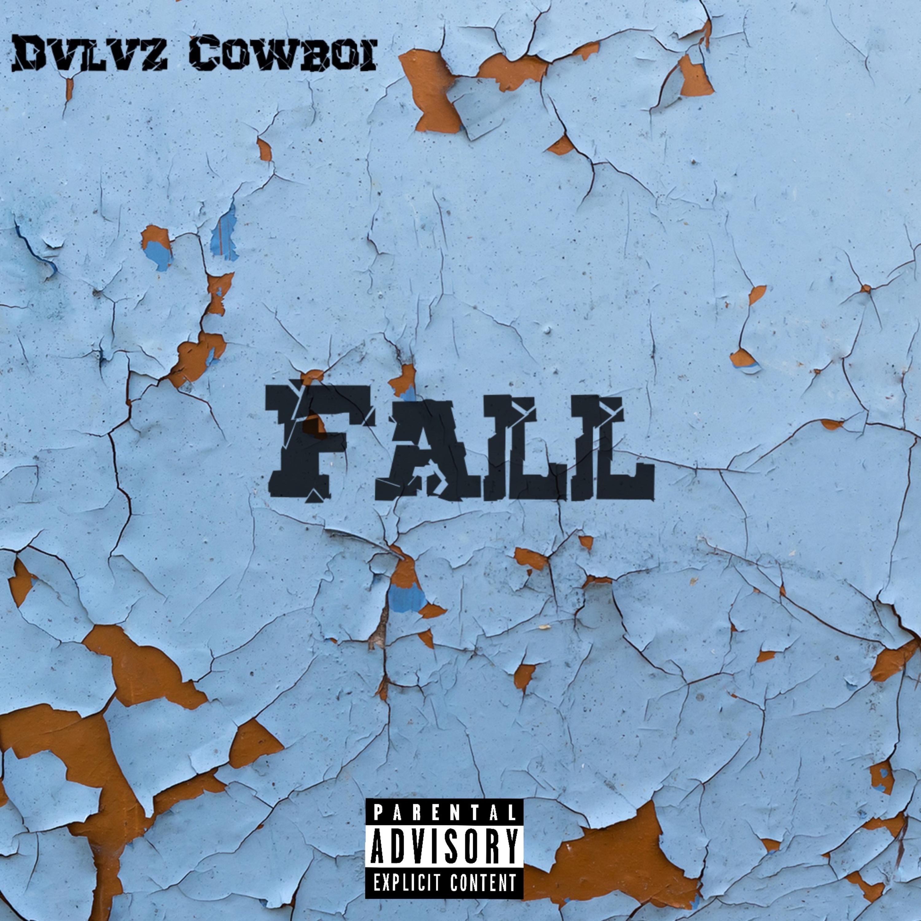 FALL by Dvlvz cowboi cover art