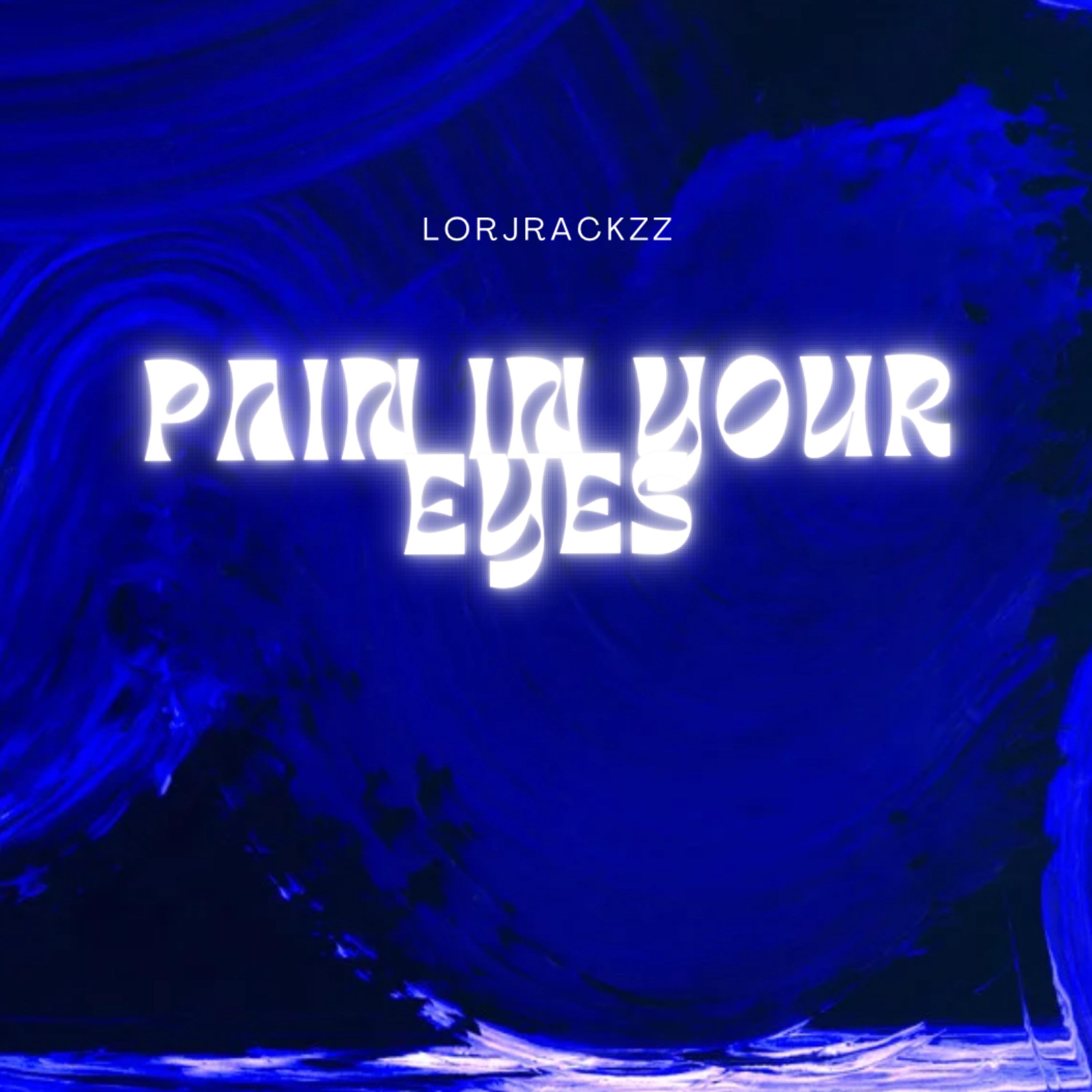 Pain In Your Eyes artwork