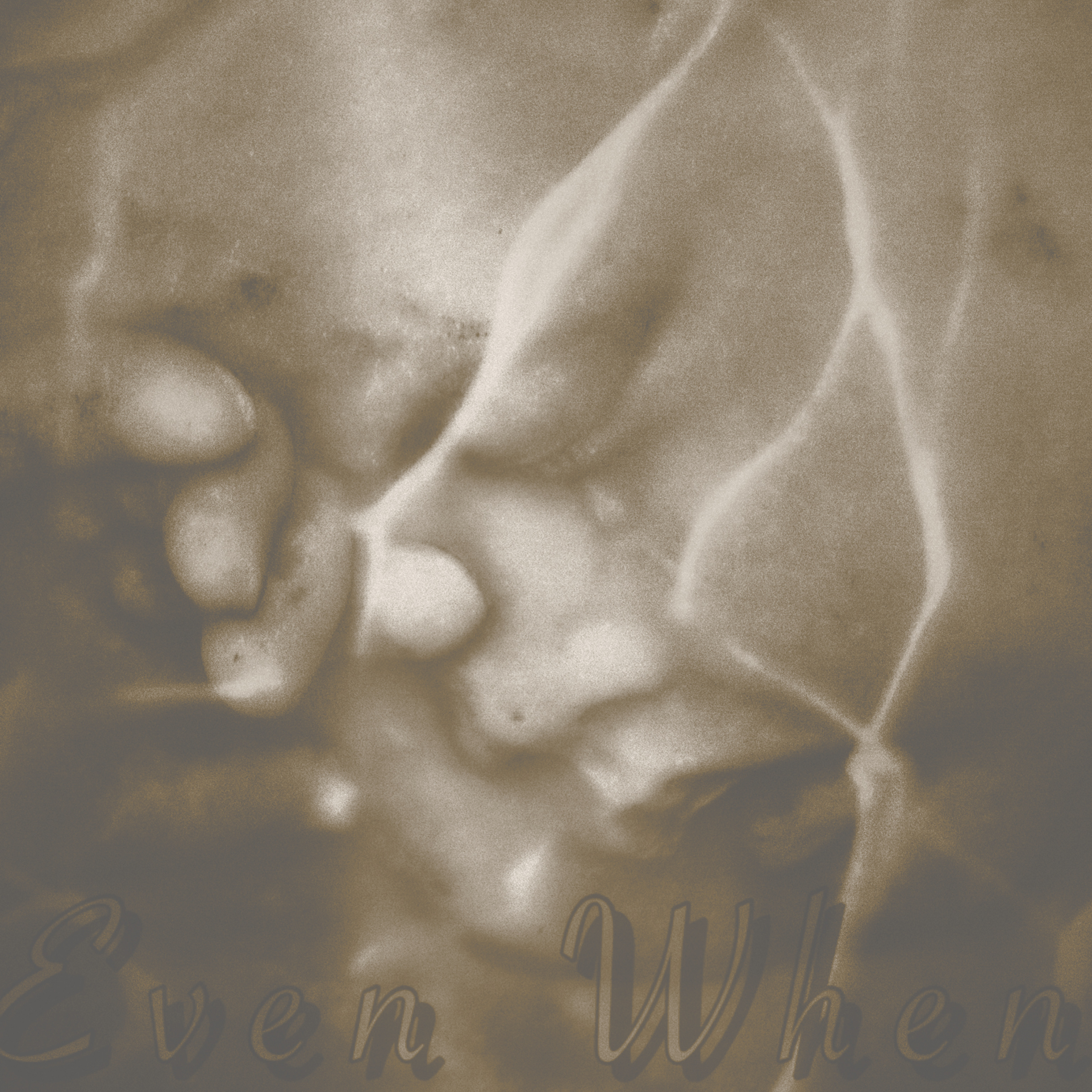 Even When artwork