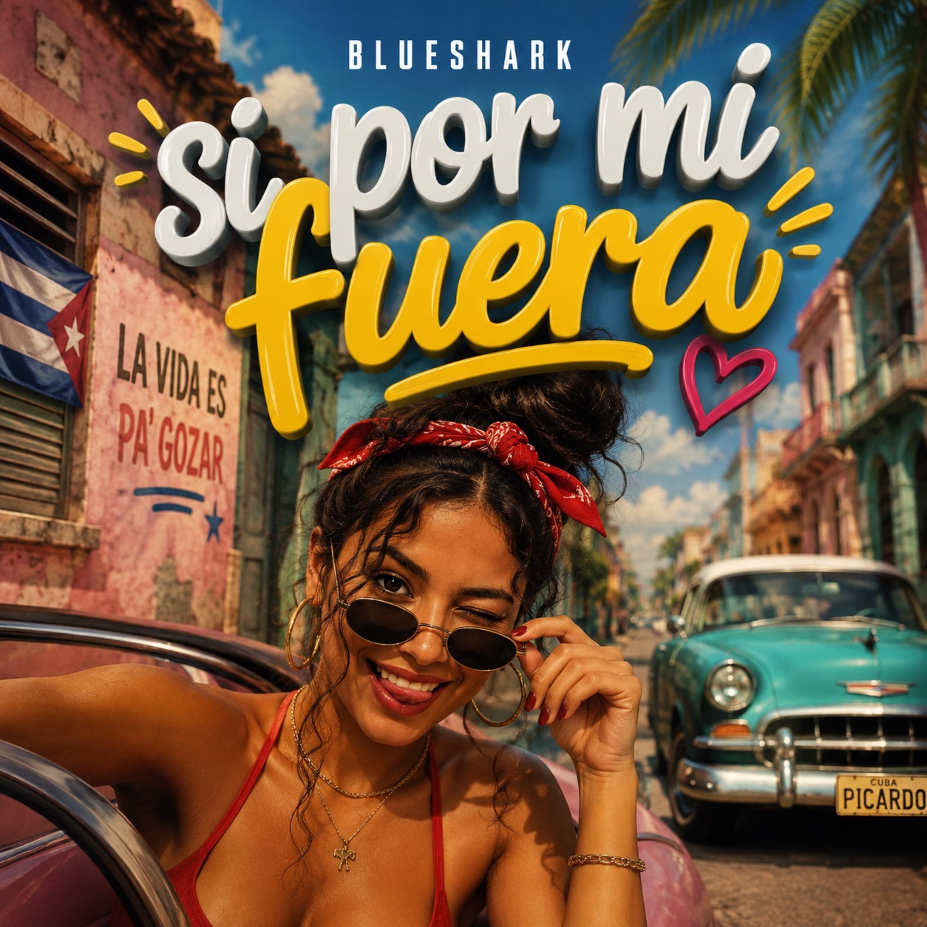 Si Por Mi Fuera by BlueShark cover art