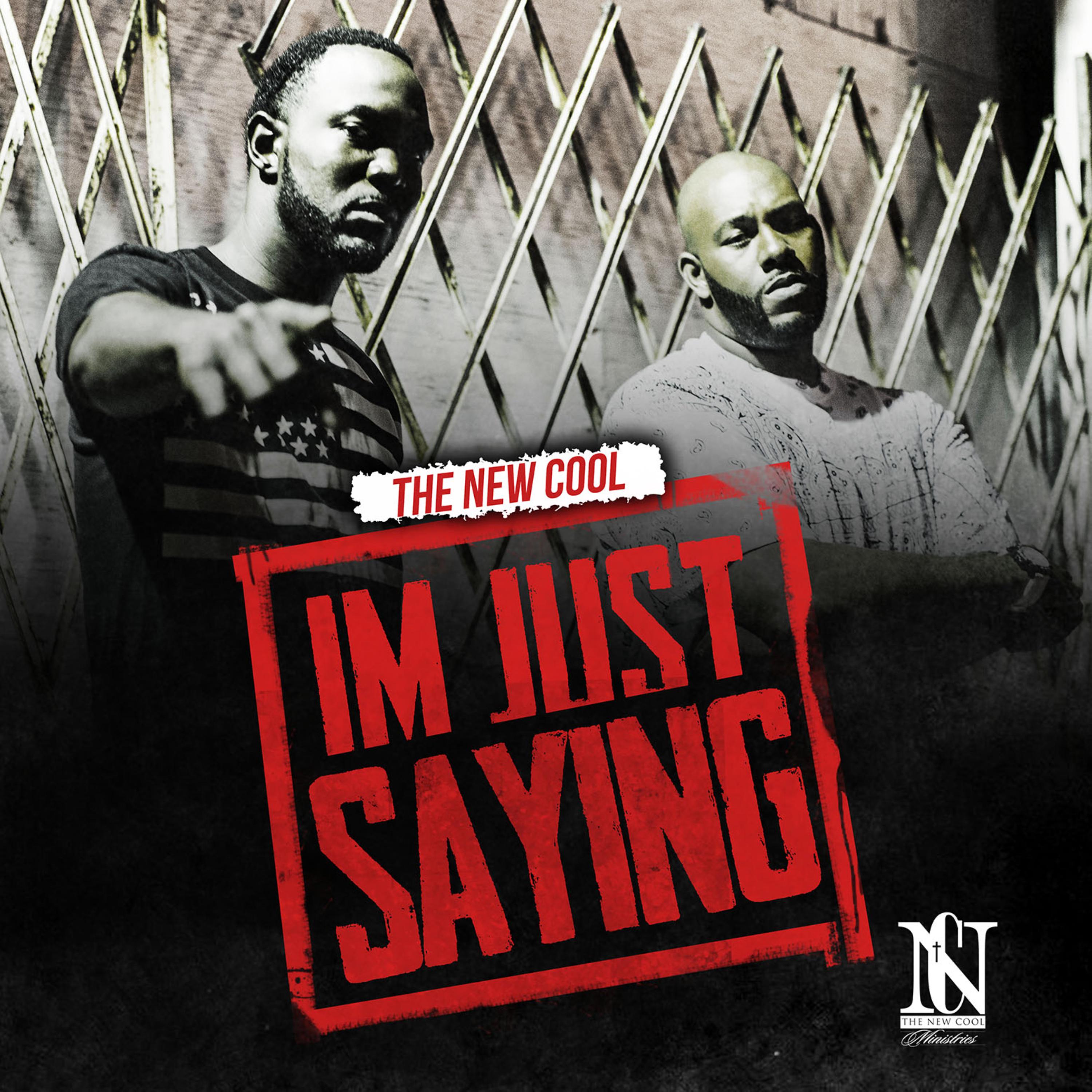 I'm Just Saying (CHH Cypher Edition) artwork