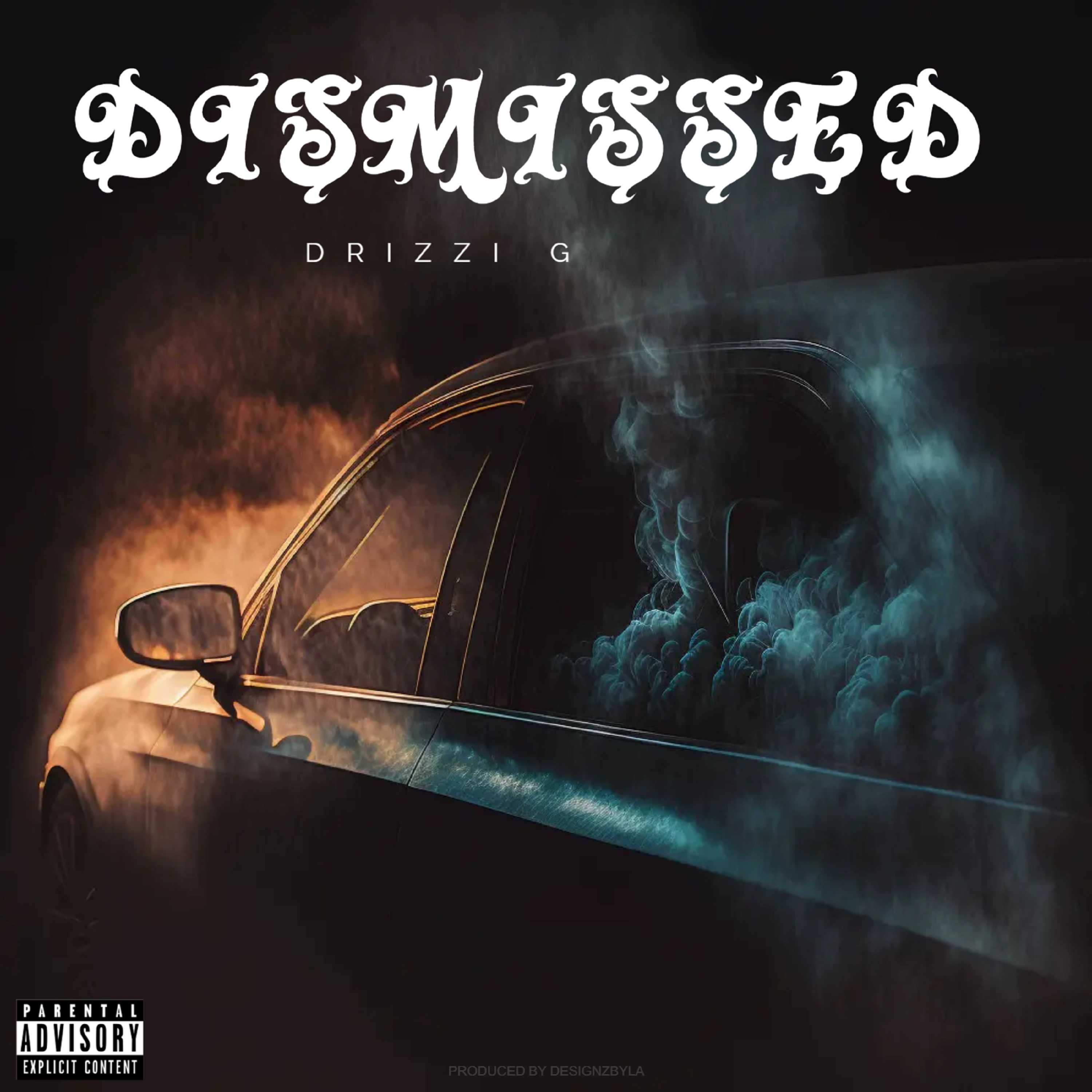 Dismissed by Drizzi G cover art