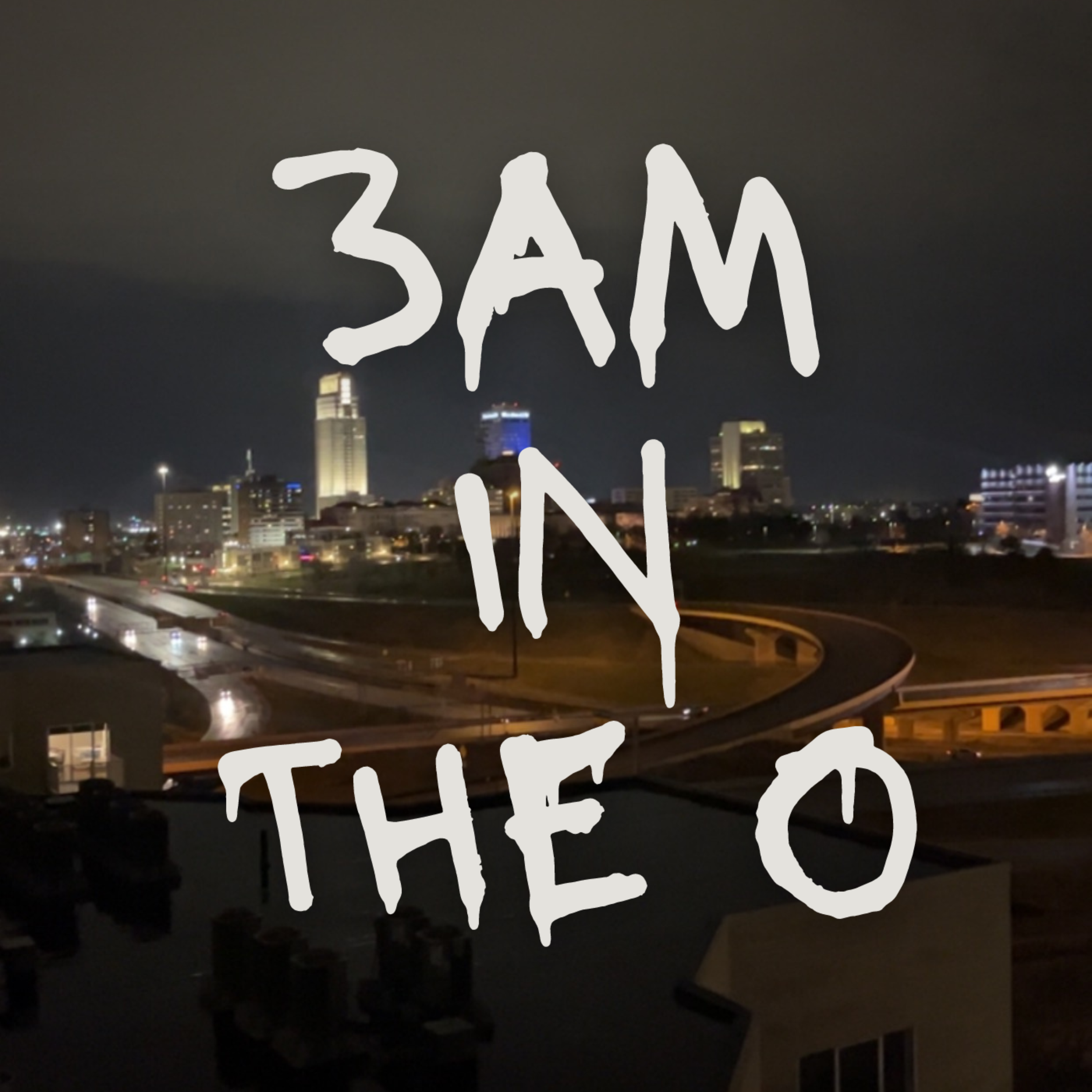 3 Am In The O (freestyle) artwork