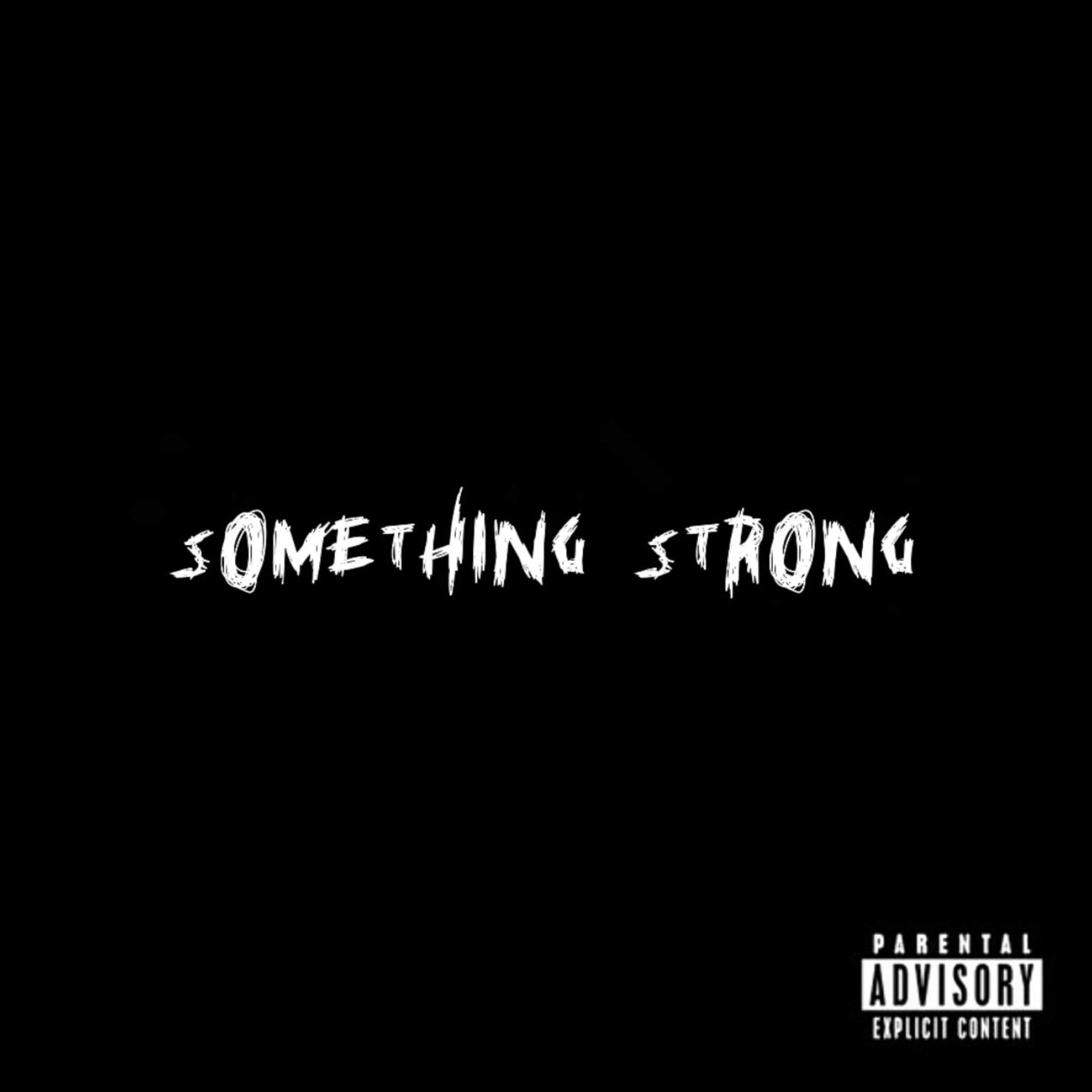 Something Strong by Tradi cover art