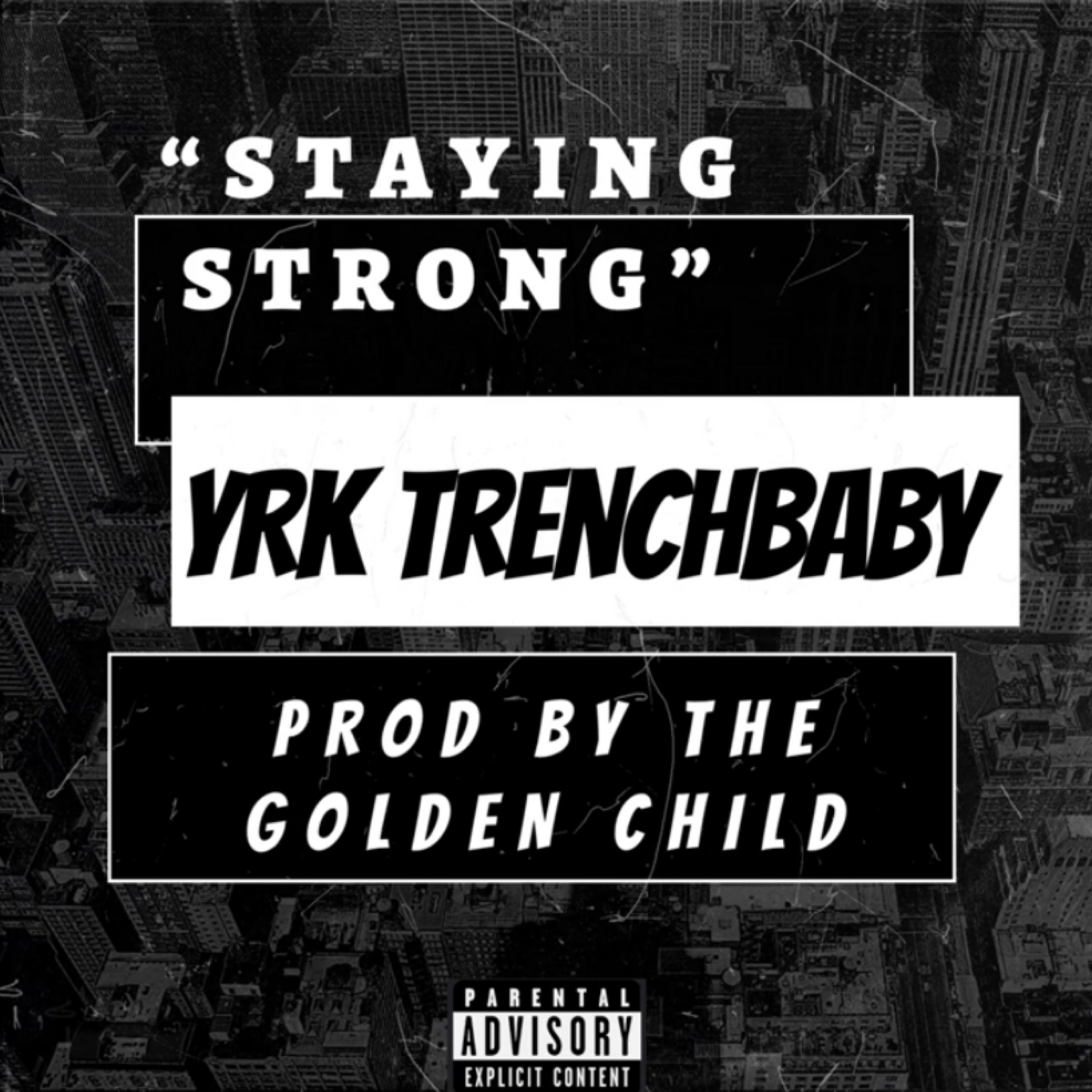 Staying Strong by YRK TrenchBaby cover art