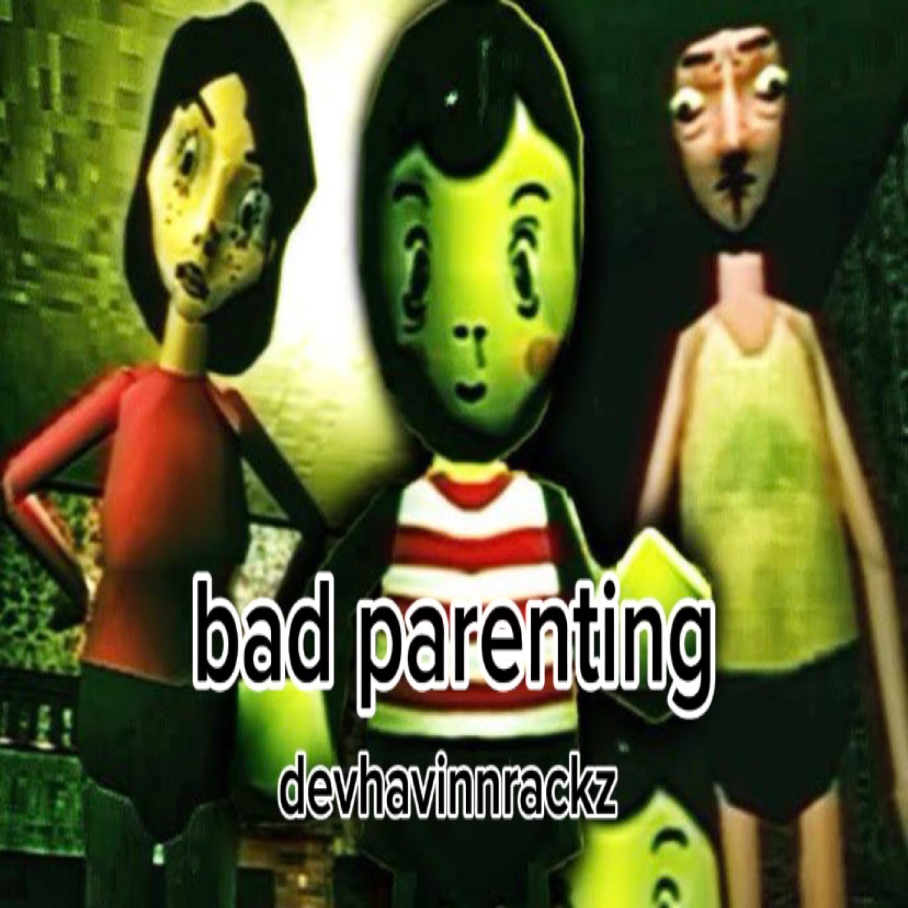Bad Parenting (open verse) artwork