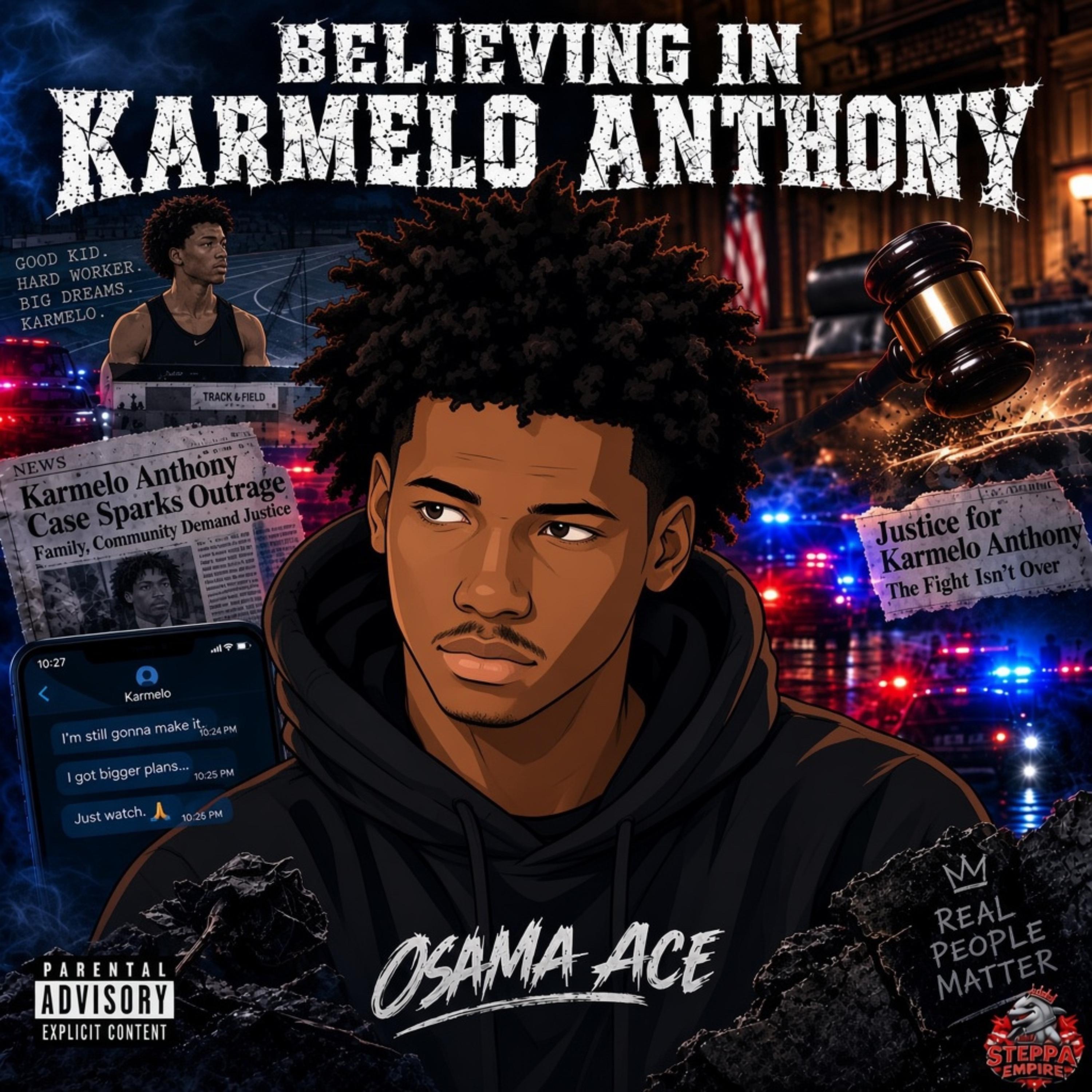 Believing In Karmelo Anthony by Osama Ace cover art
