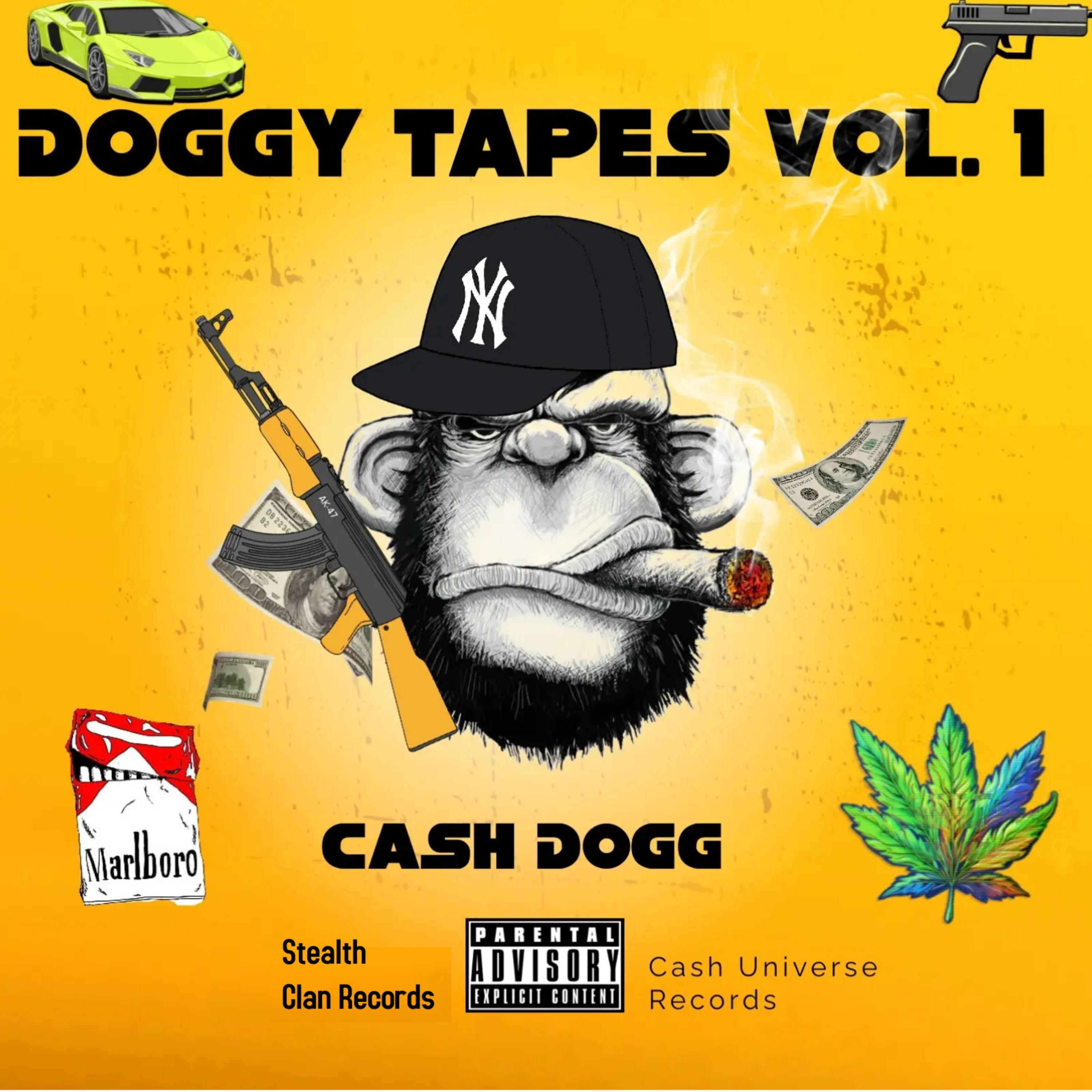 Doggy Tapes Volume 1 by Cash Dogg cover art