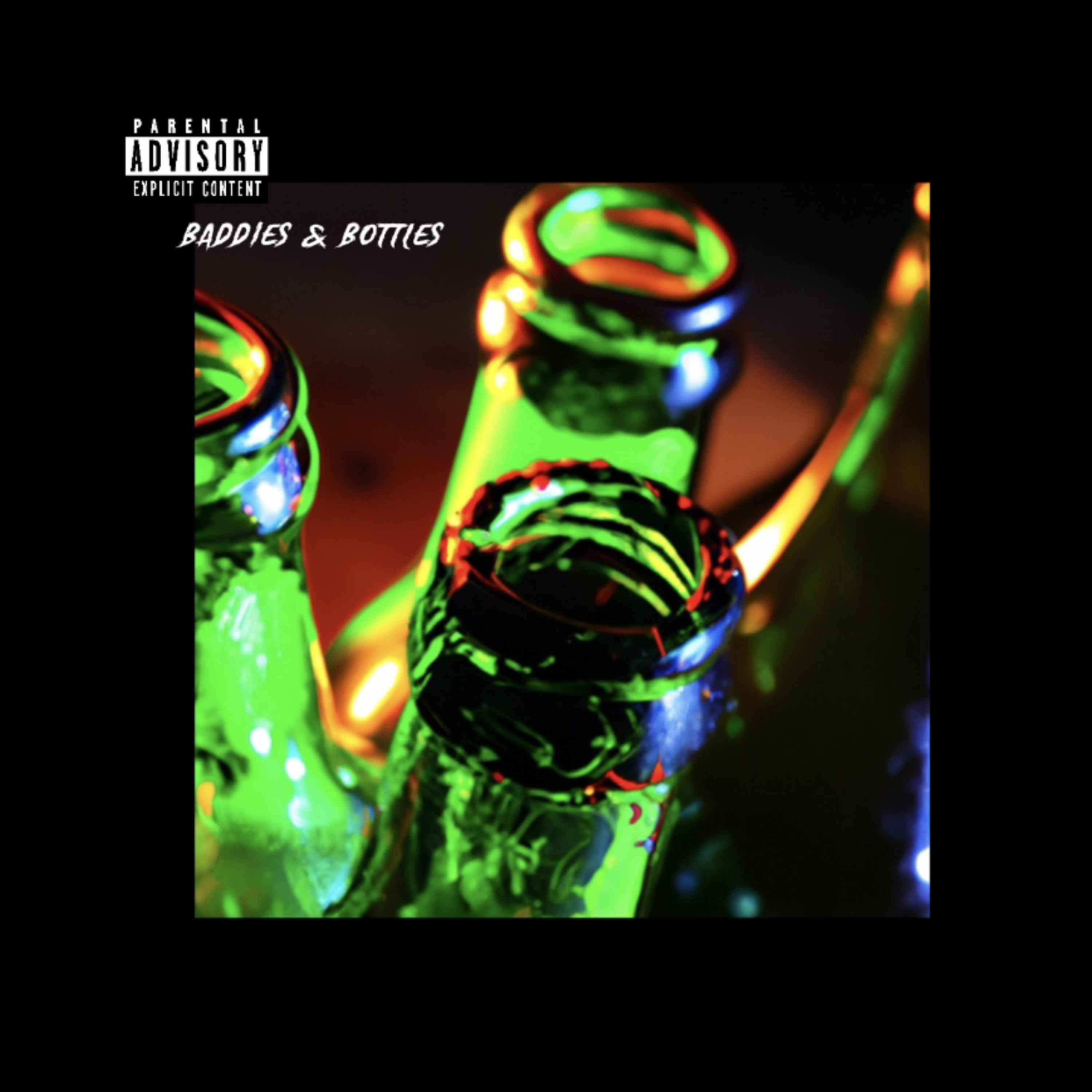 Baddies & Bottles by TheRealSleil cover art