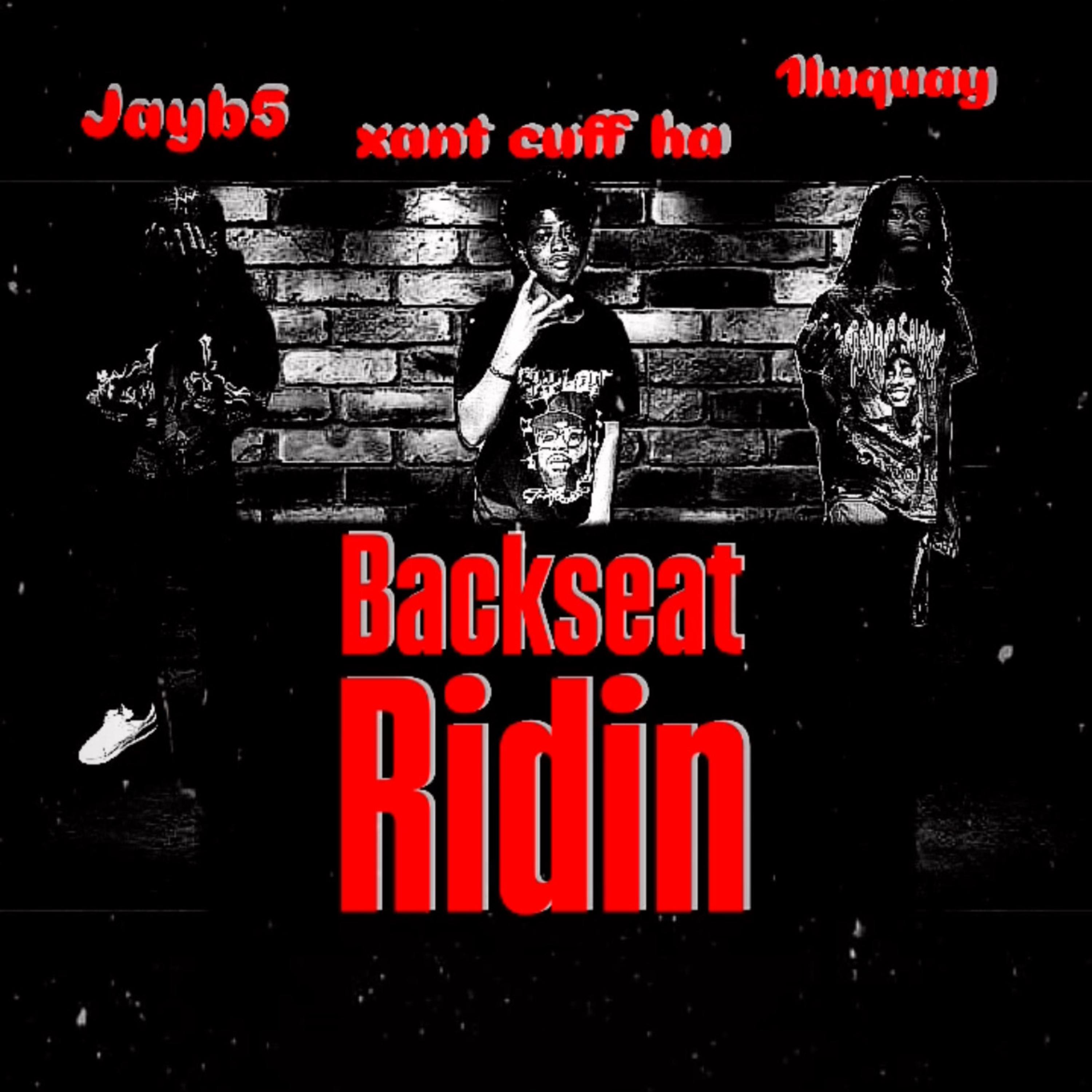 Backseat Ridin artwork