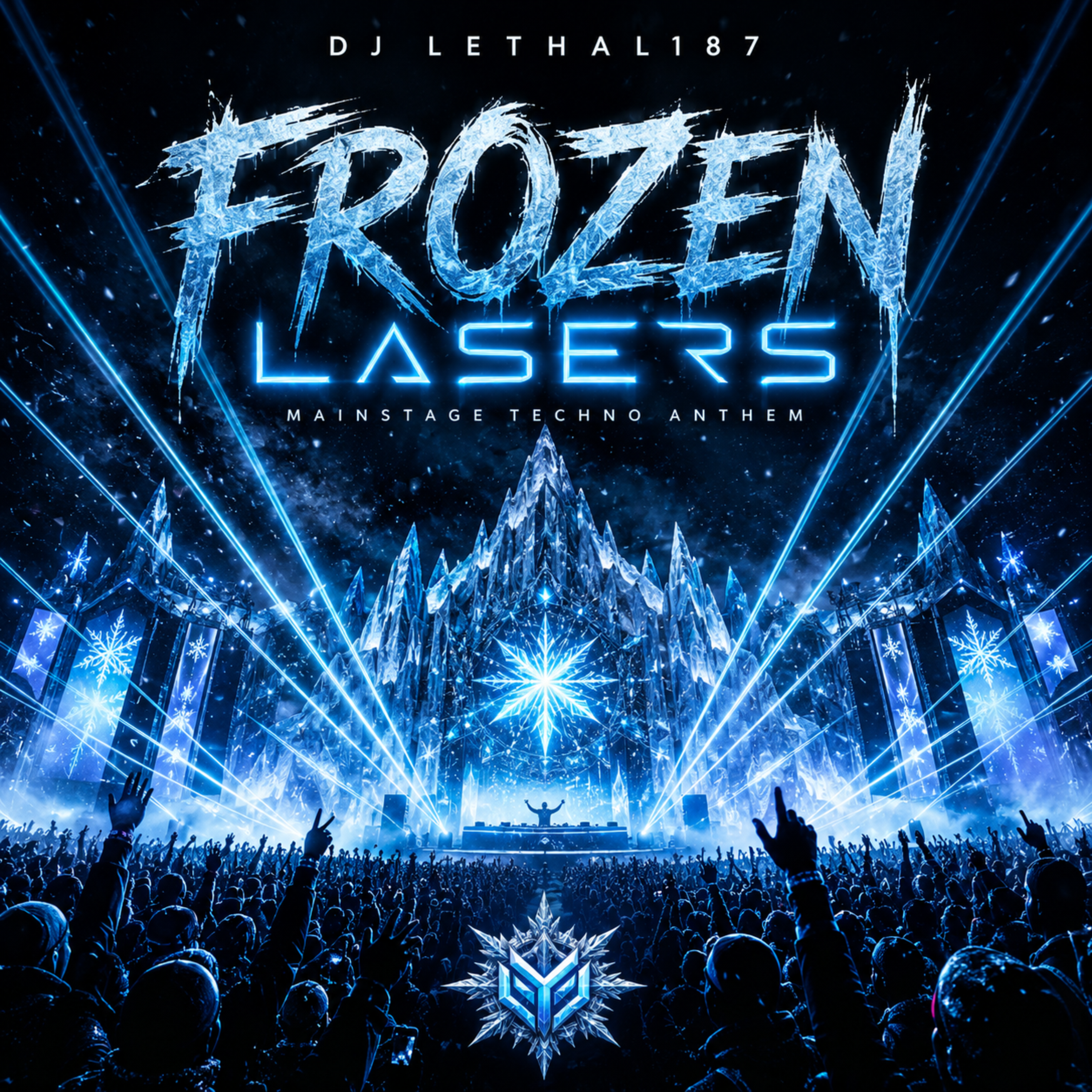 Frozen Lasers by DJ Lethal187 cover art