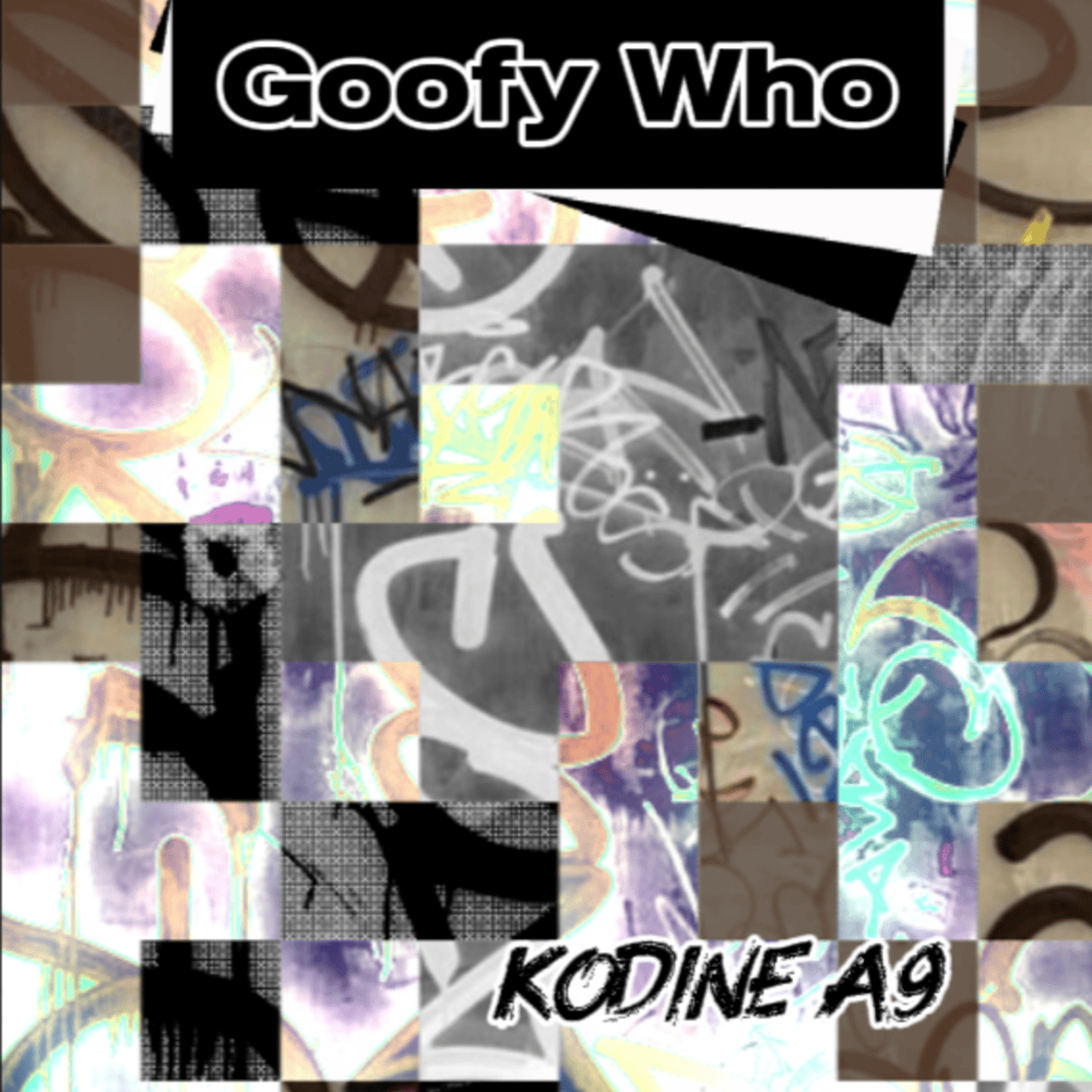 Goofy Who by Kodine A9 cover art
