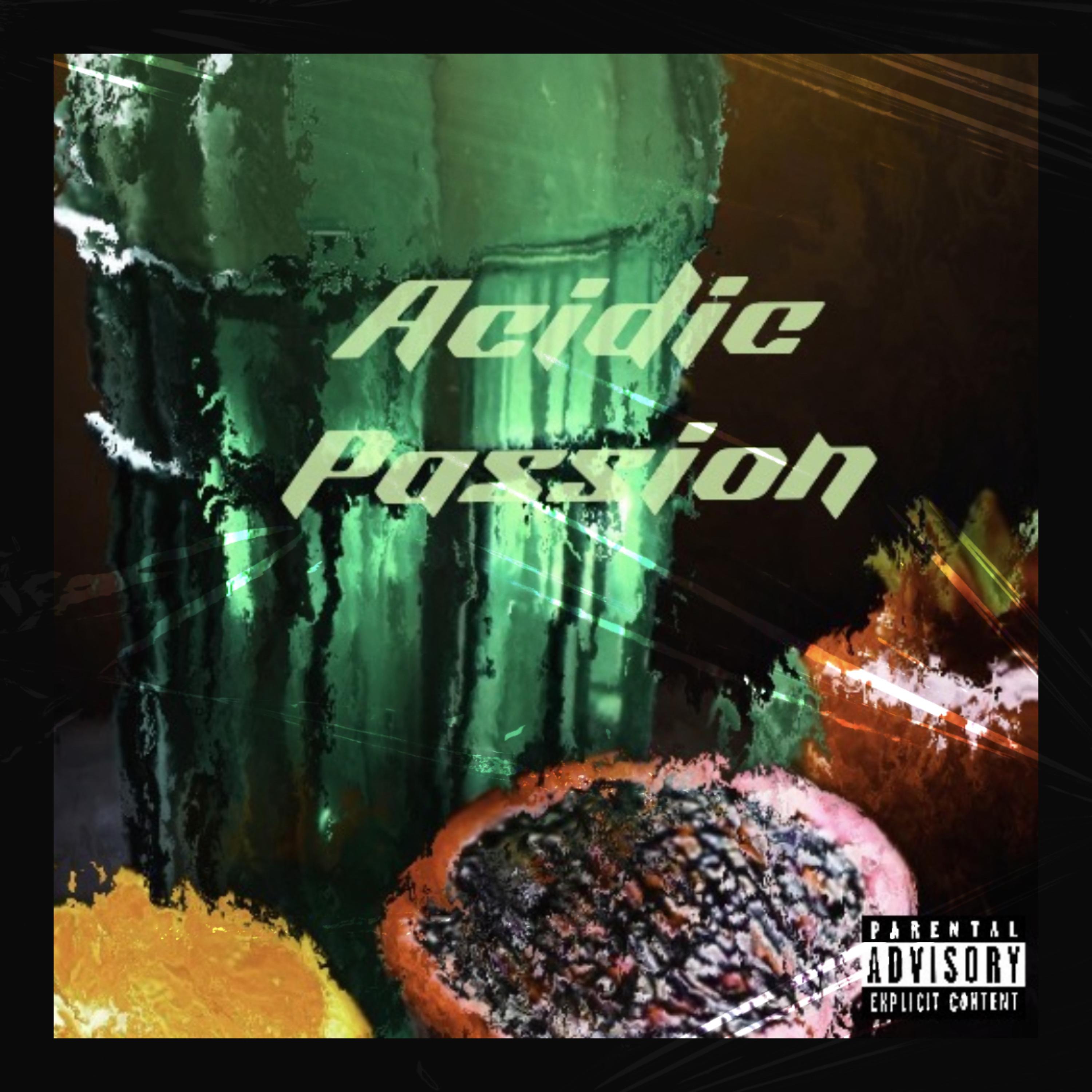Acidic passion artwork