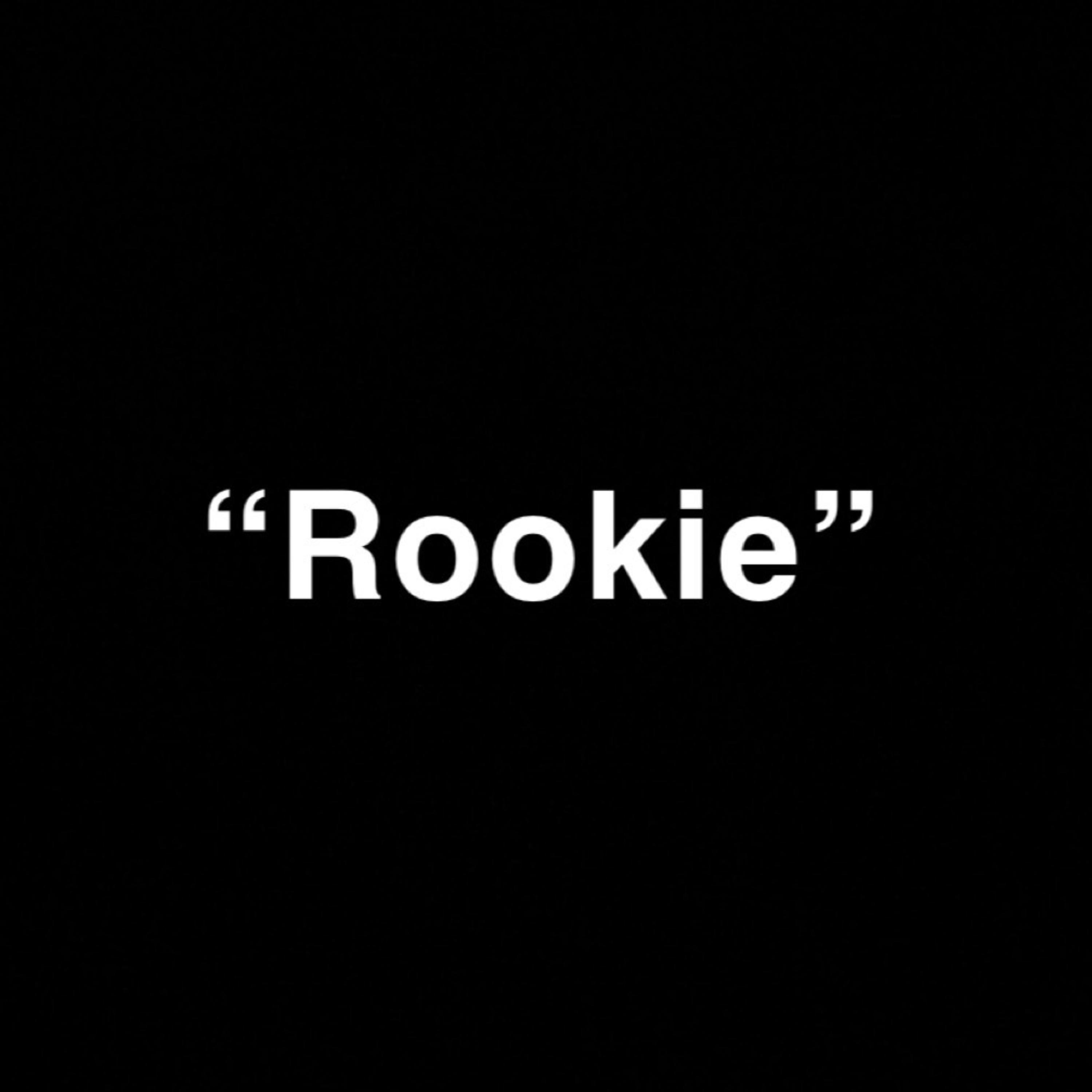 Rookie artwork
