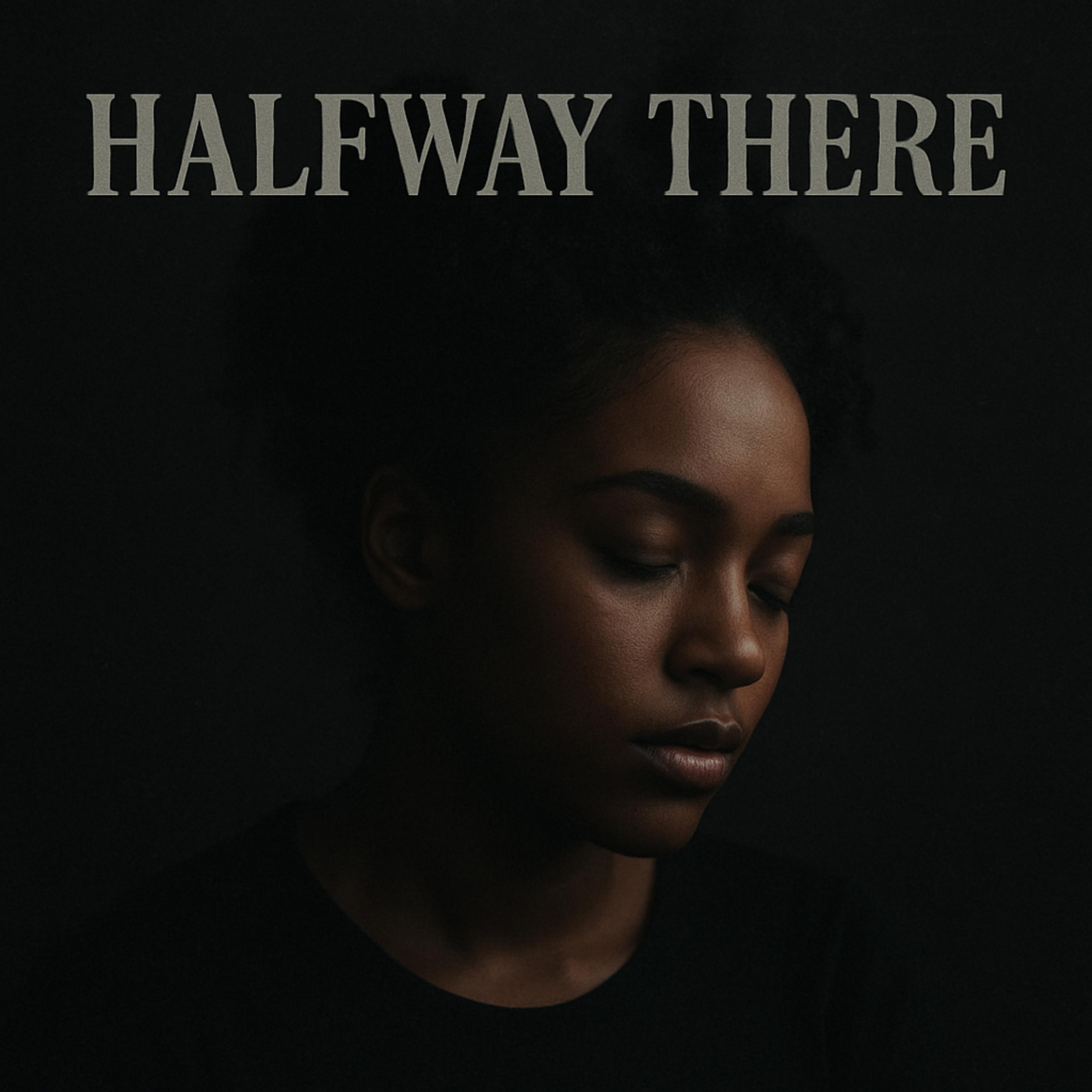 Halfway There artwork