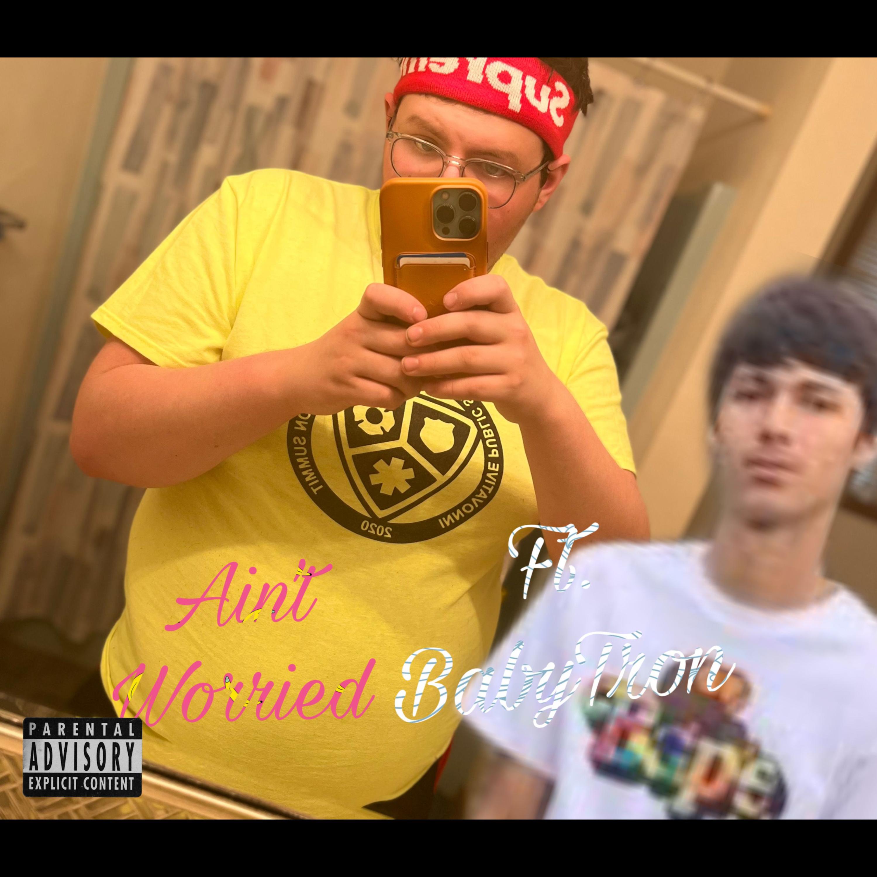 Ain't Worried artwork